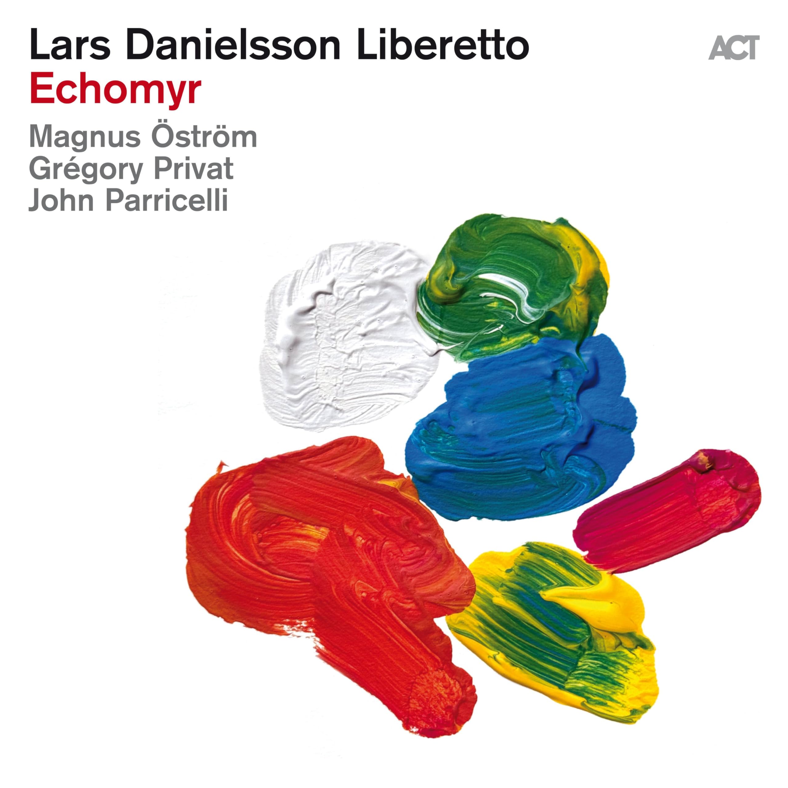 LARS DANIELSSON LIBERETTO - Echomyr - 180 gram vinyl LP + MP3 download code