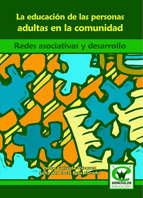 Portada de La Educacion de las Personas Adultas en la Comunidad: Redes Asoci Ativ