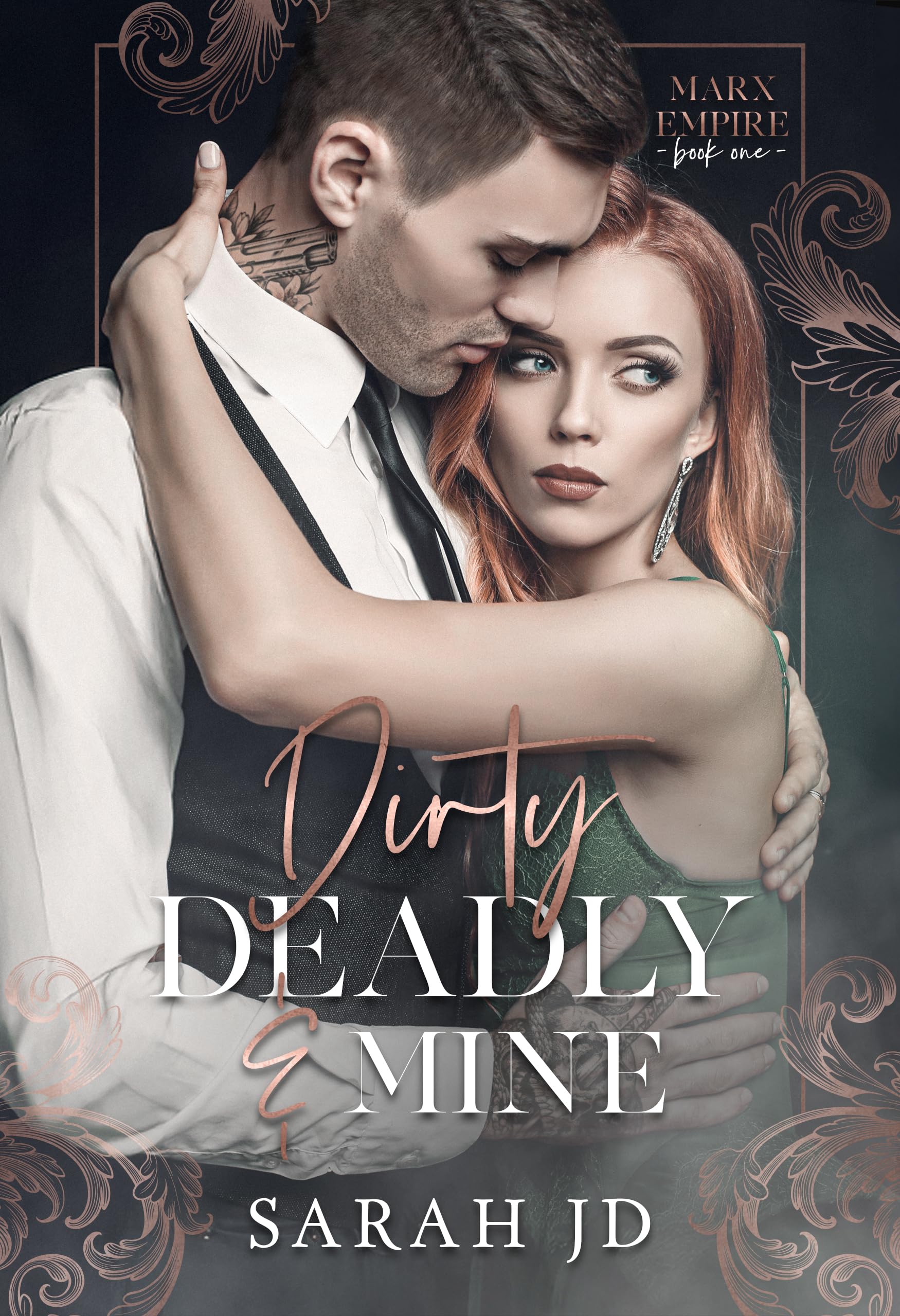Dirty Deadly & Mine (Marx Empire Book 1)