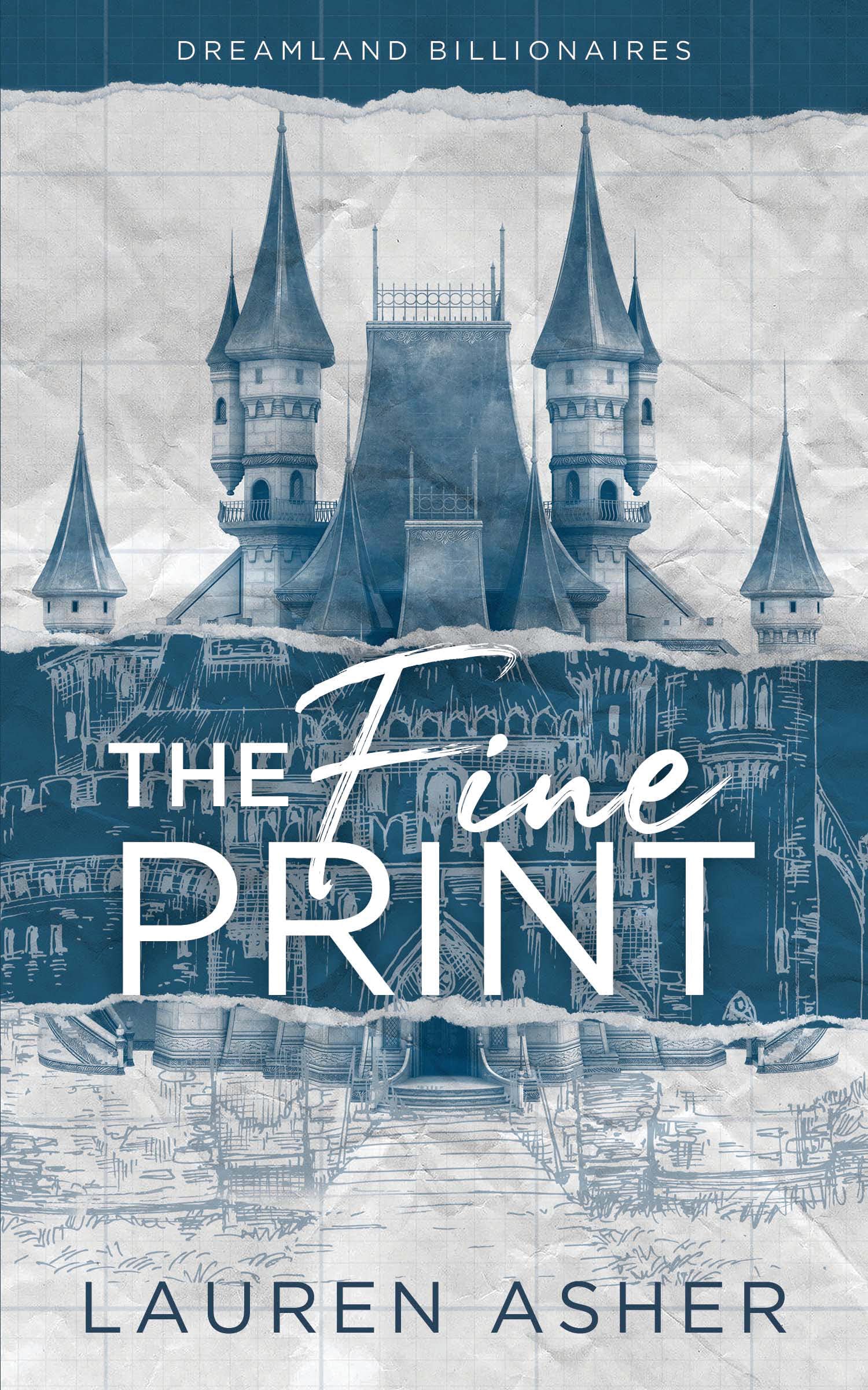 The Fine Print (Dreamland Billionaires Book 1)