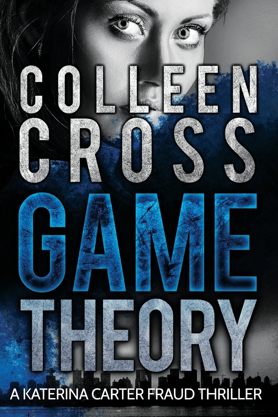 Buy Game Theory: A Katerina Carter Fraud Thriller: Volume 2 (Katerina Carter Fraud Legal Thriller Series) — BookShops.in