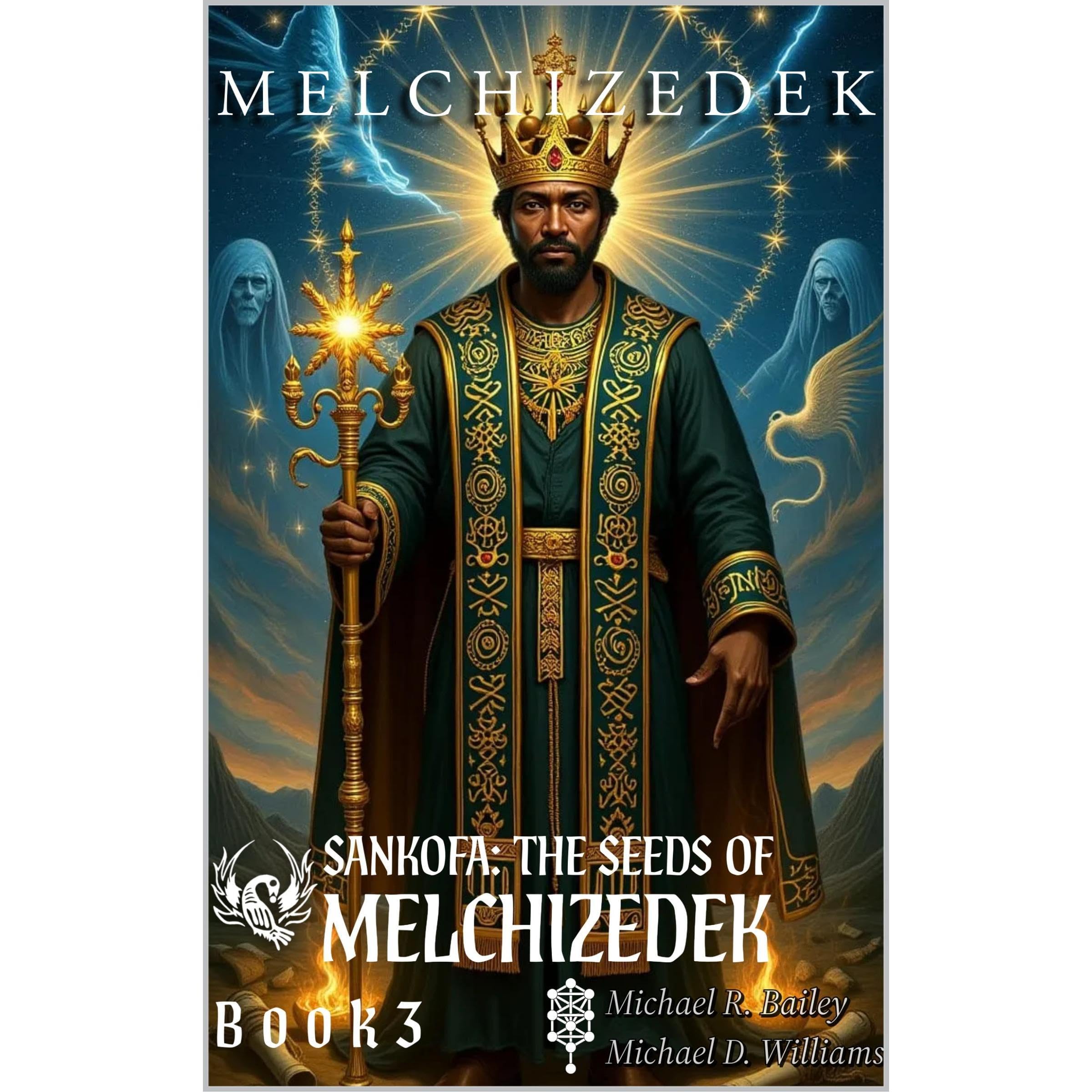 Sankofa – The Seeds of Melchizedek