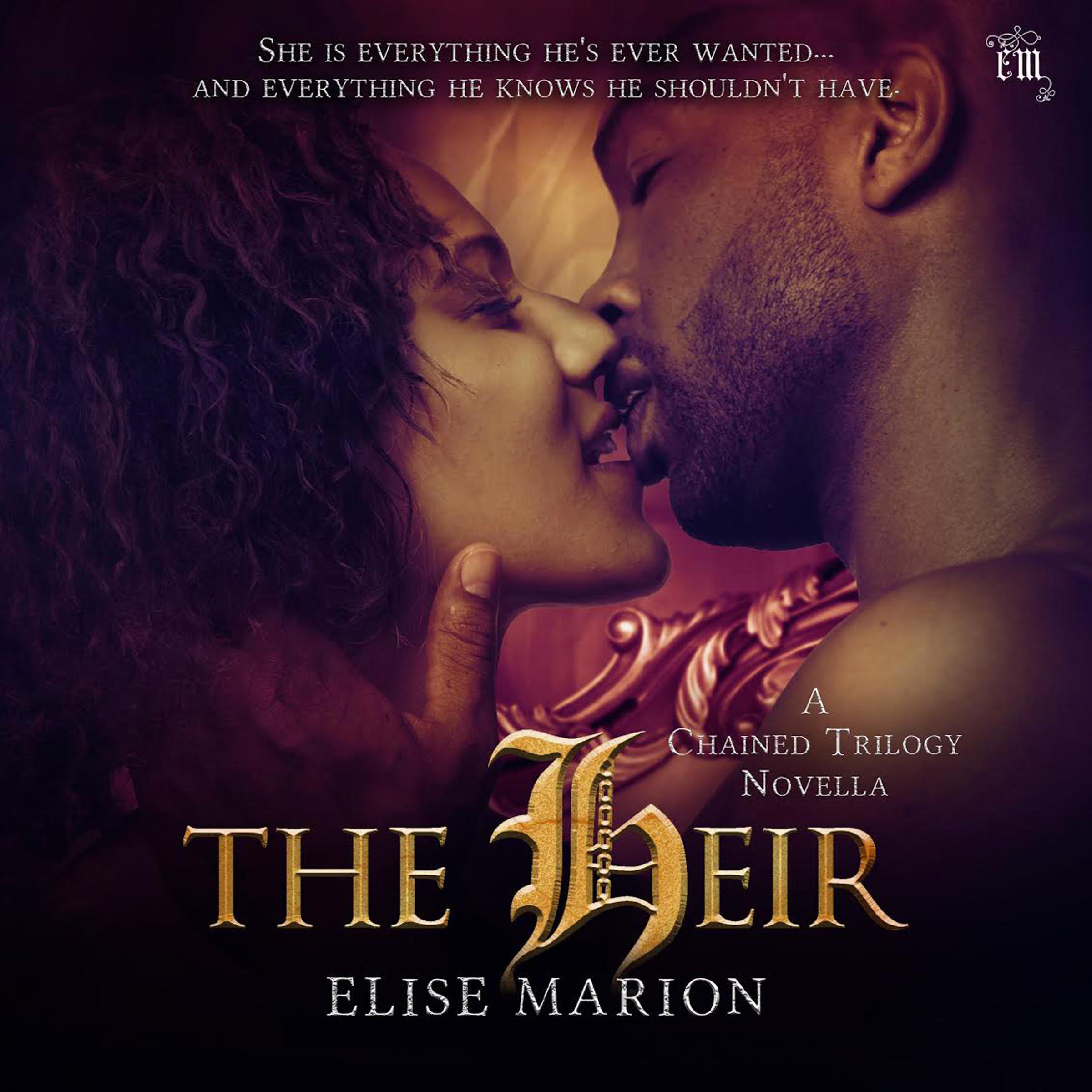 Cover art for The Heir: The Chained Trilogy, Book 3