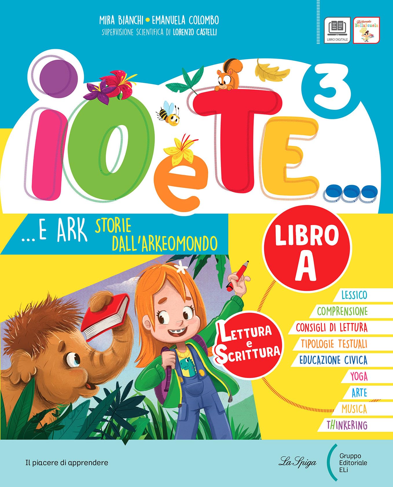 Io E Te. Con Letture E Scrittura A-B, Riflessione Linguistica, Educazione Civica, Scienze-Matematica, Storia-Geografia. Per La Scuola Elementare. Con E-Book. Con Espansione Online (Vol. 3) - 4