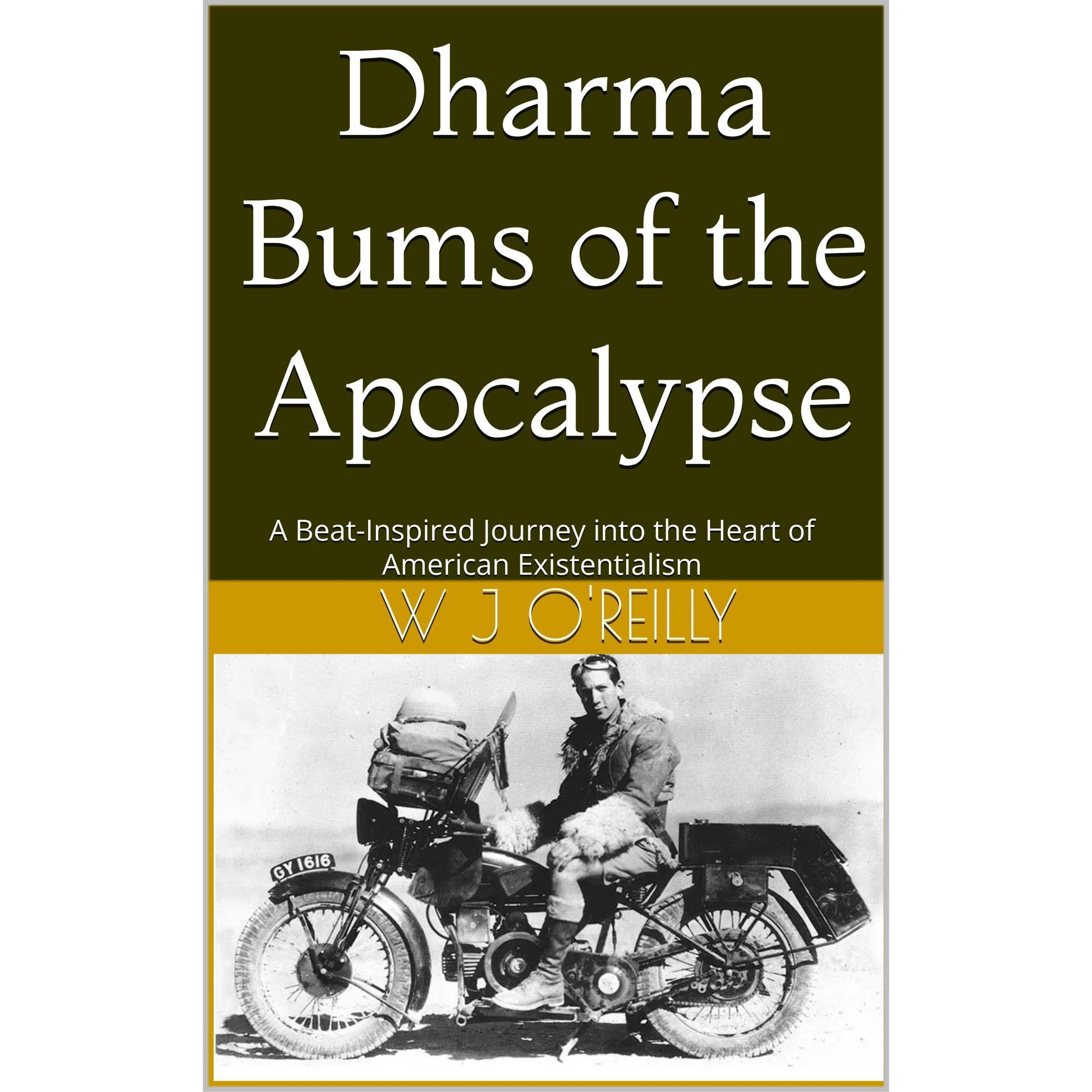 Dharma Bums of the Apocalypse