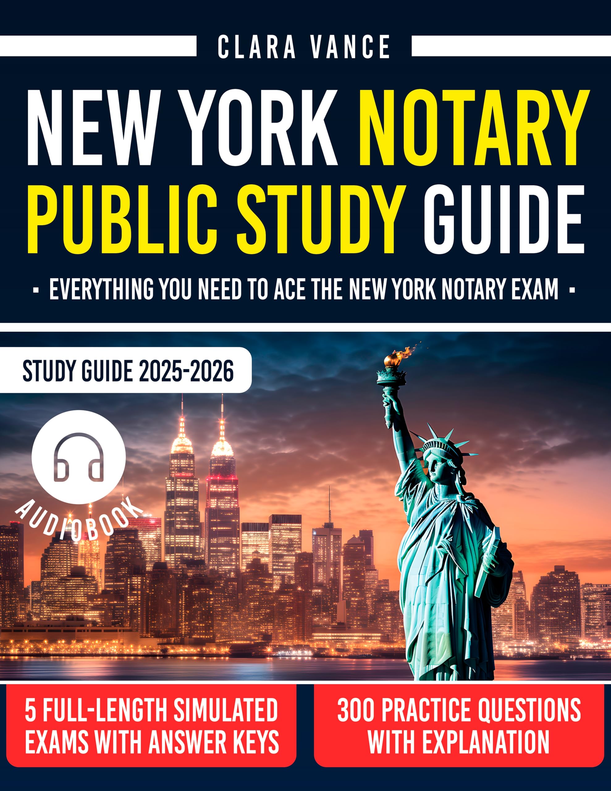 New York Notary Public Study Guide: Everything You Need to Ace the New York Notary Exam