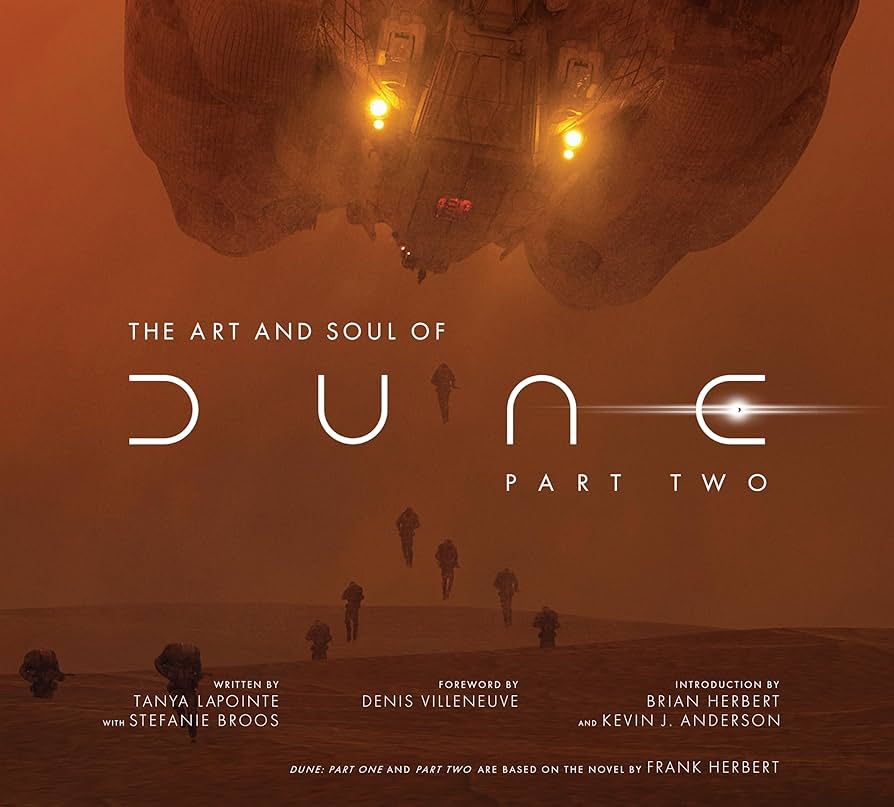 The Art and Soul of Dune: Part Two : LaPointe, Tanya, Broos