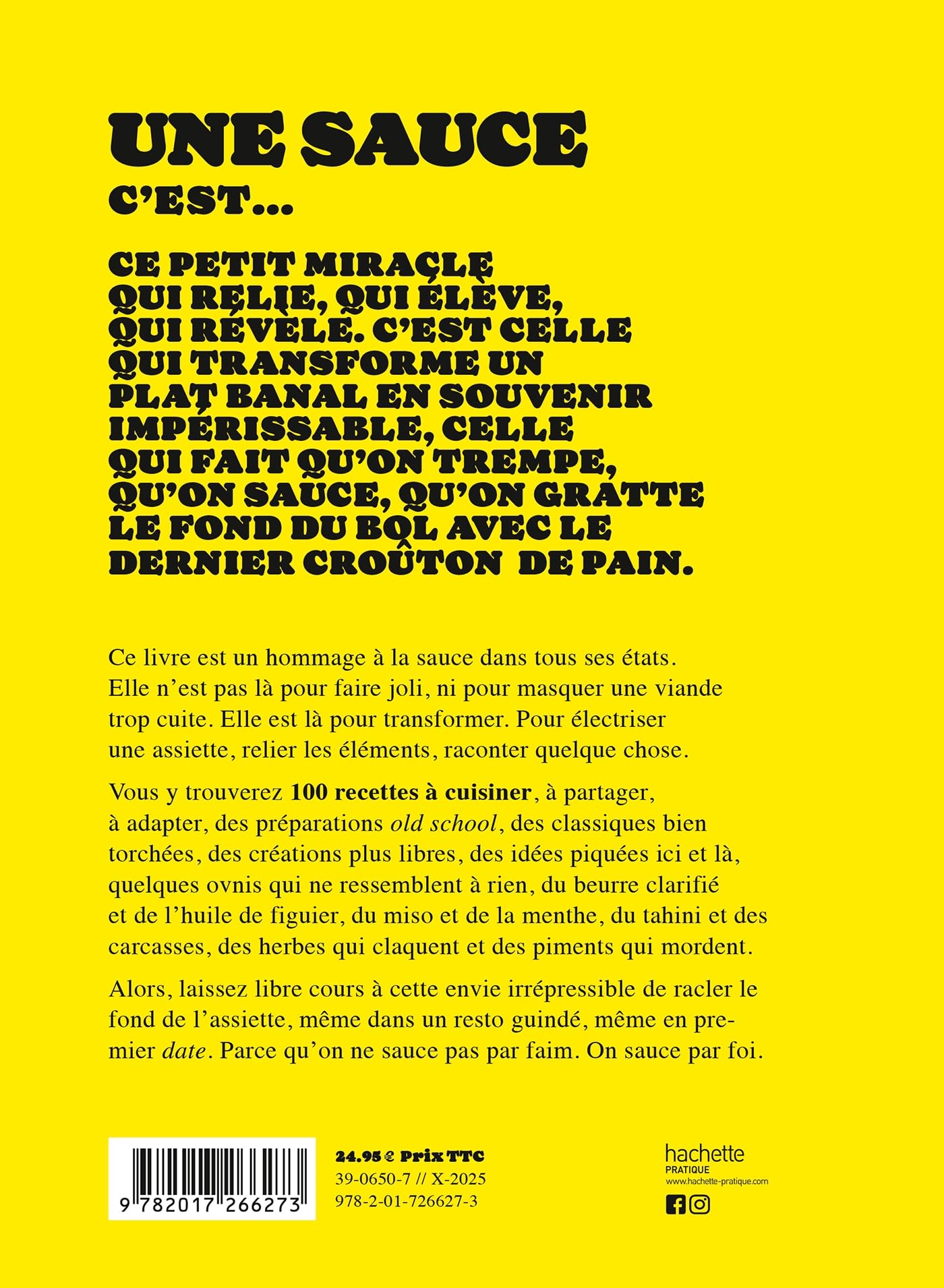 Saucer n'est pas tremper: 100 recettes de sauces qui changent tout