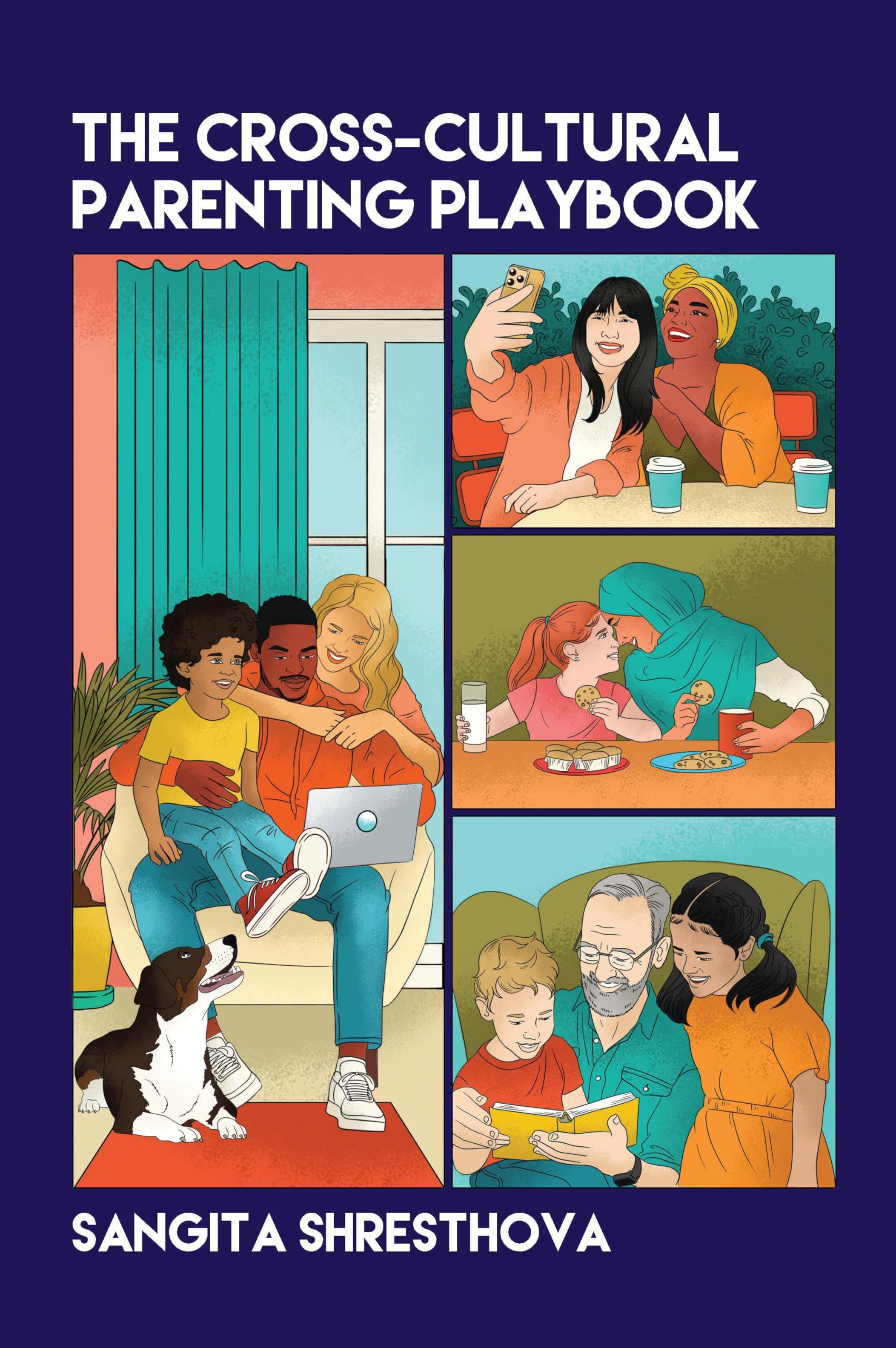 The Cross-Cultural Parenting Playbook by Sangita Shresthova - 9781788921350