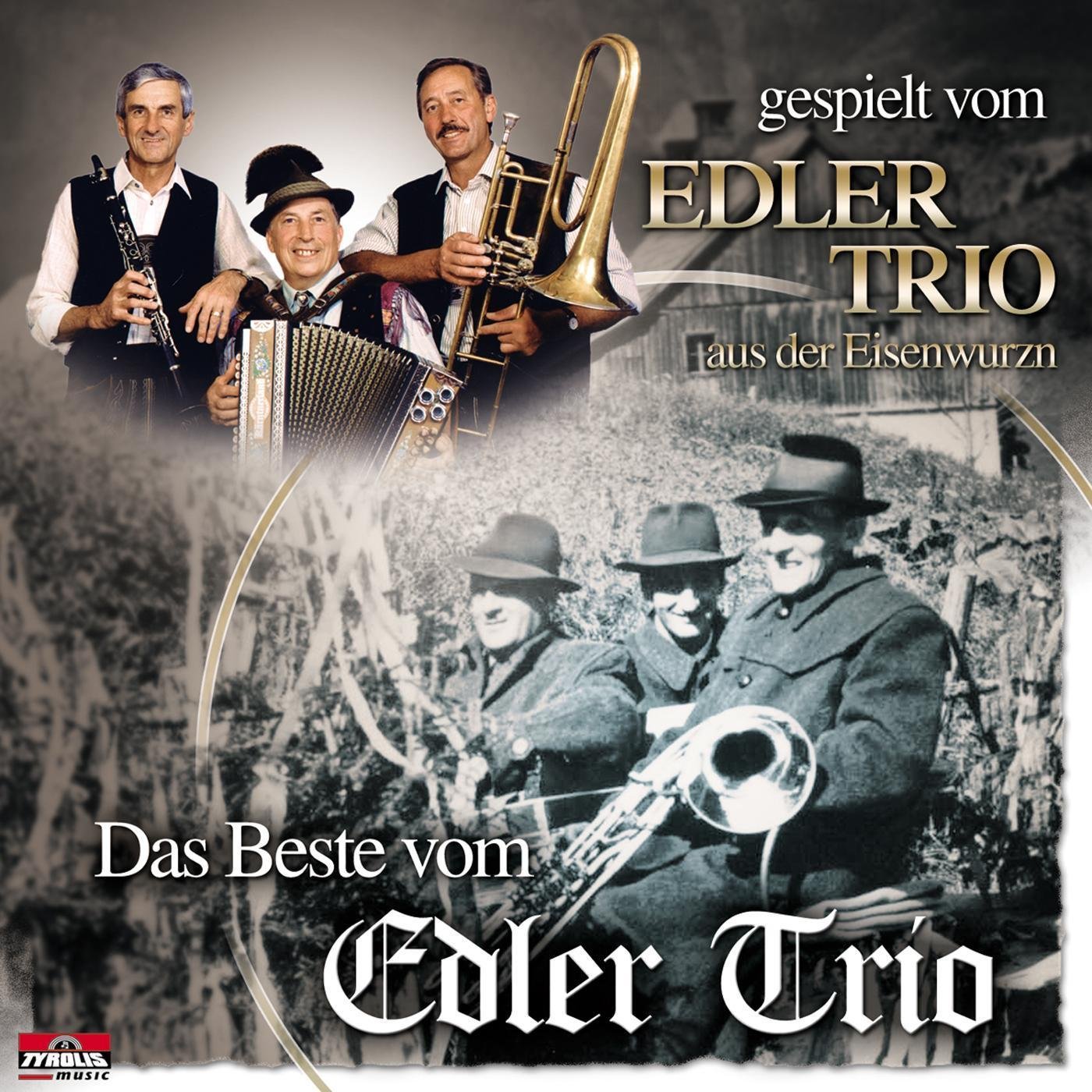 Edler Trio aus der Eisenwurzn