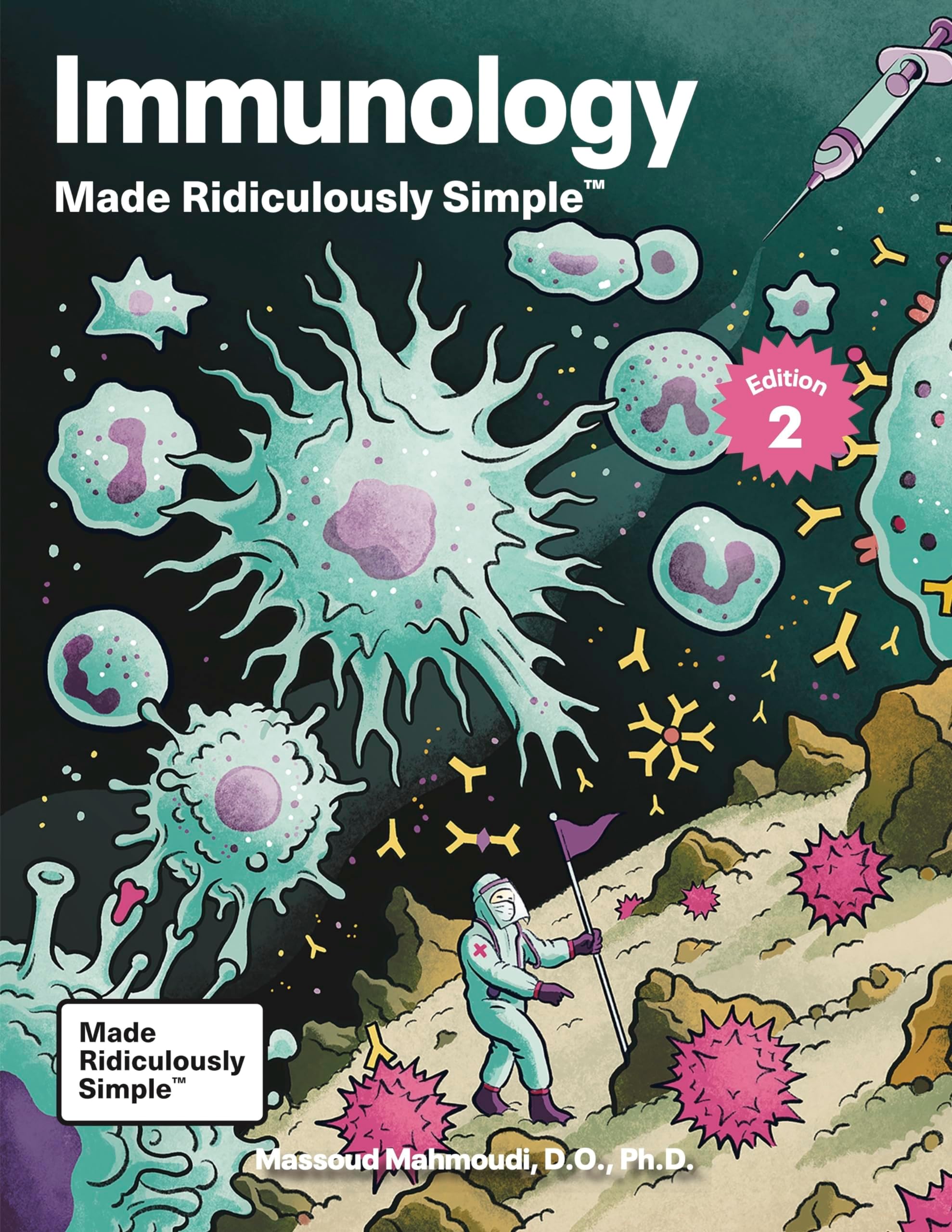 Immunology Made Ridiculously Simple: Color Edition