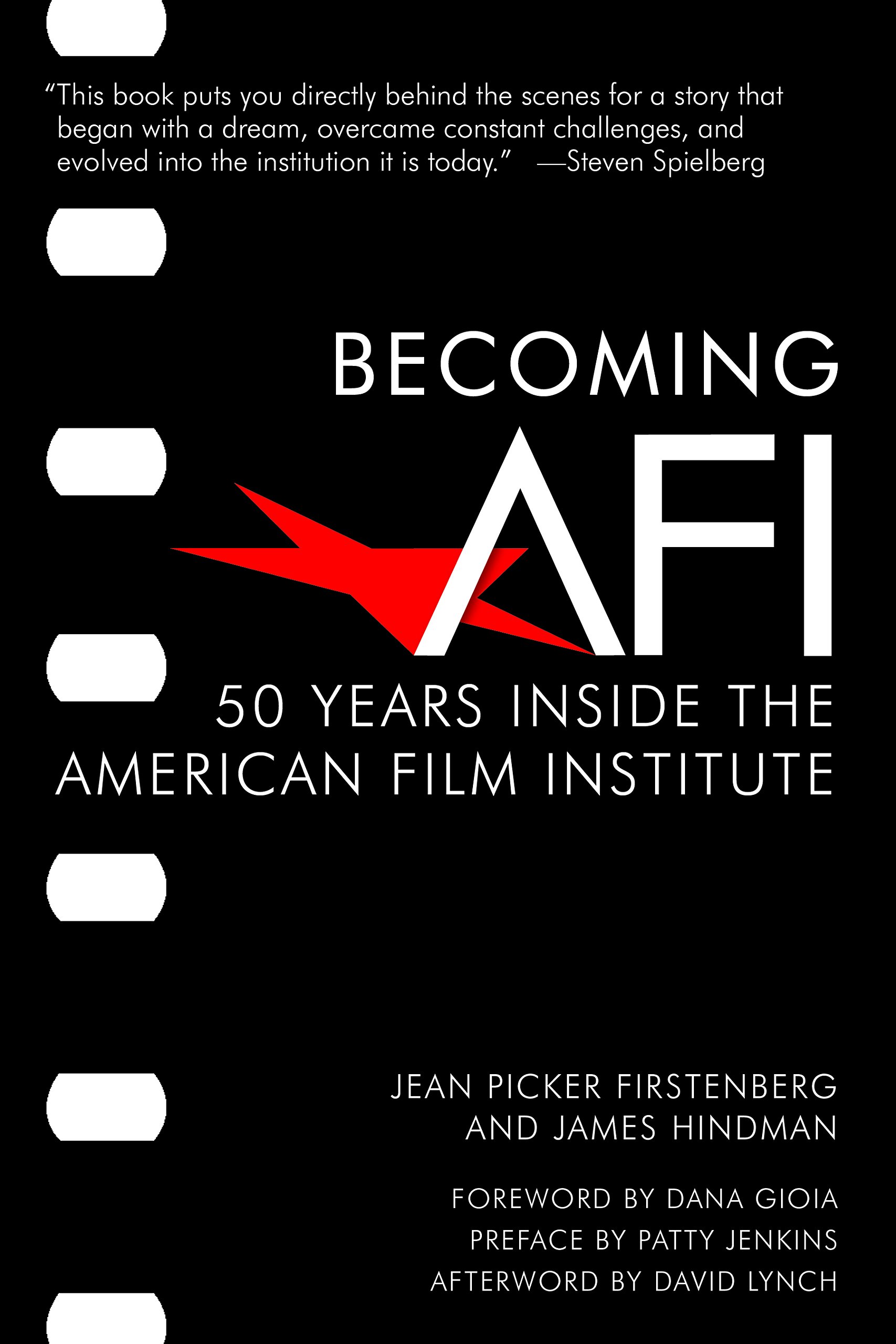 EBOOK Becoming AFI: 50 Years Inside the American Film Institute ...