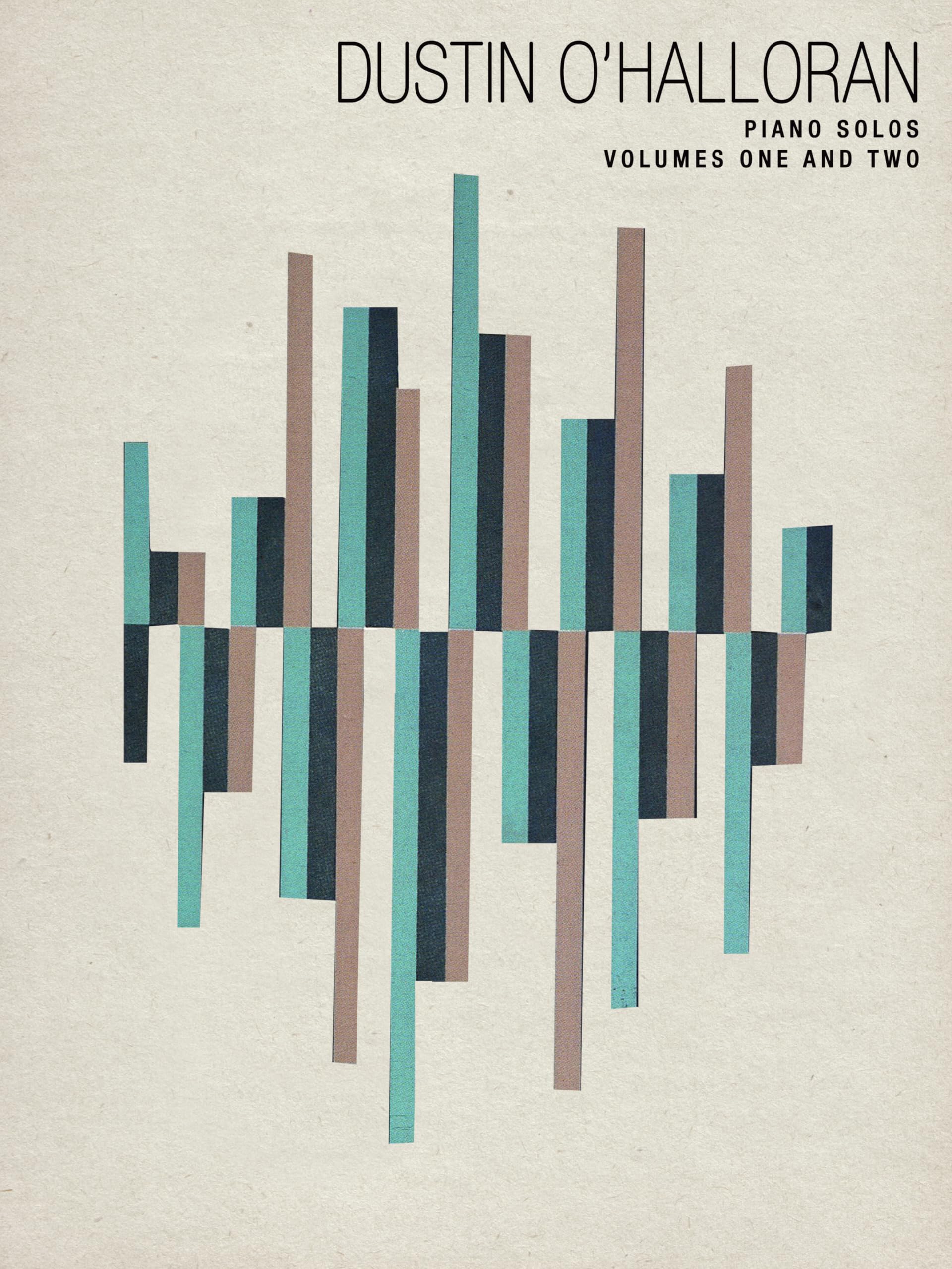 Dustin O'Halloran: Piano Solos - Volumes 1 & 2