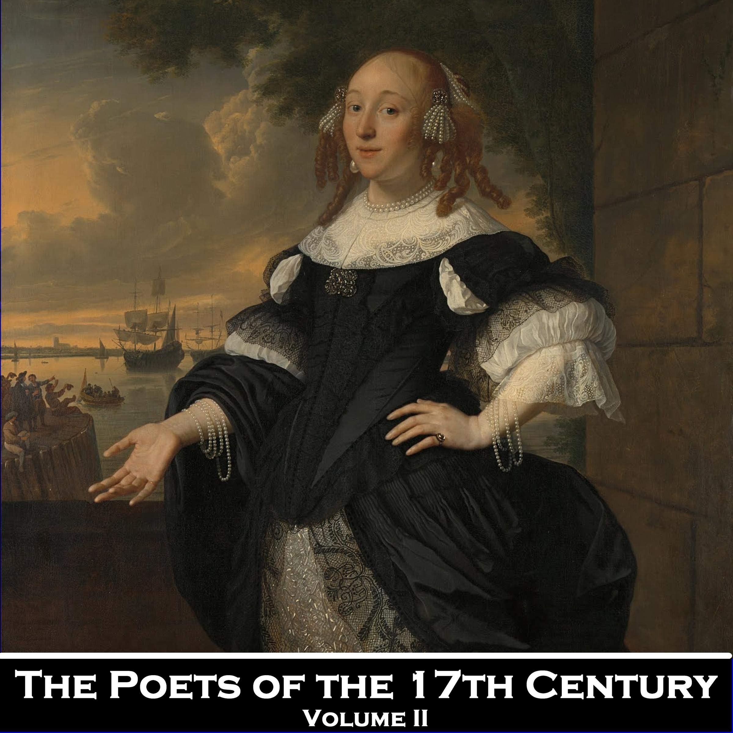 The Poetry of the 17th Century - Volume 2