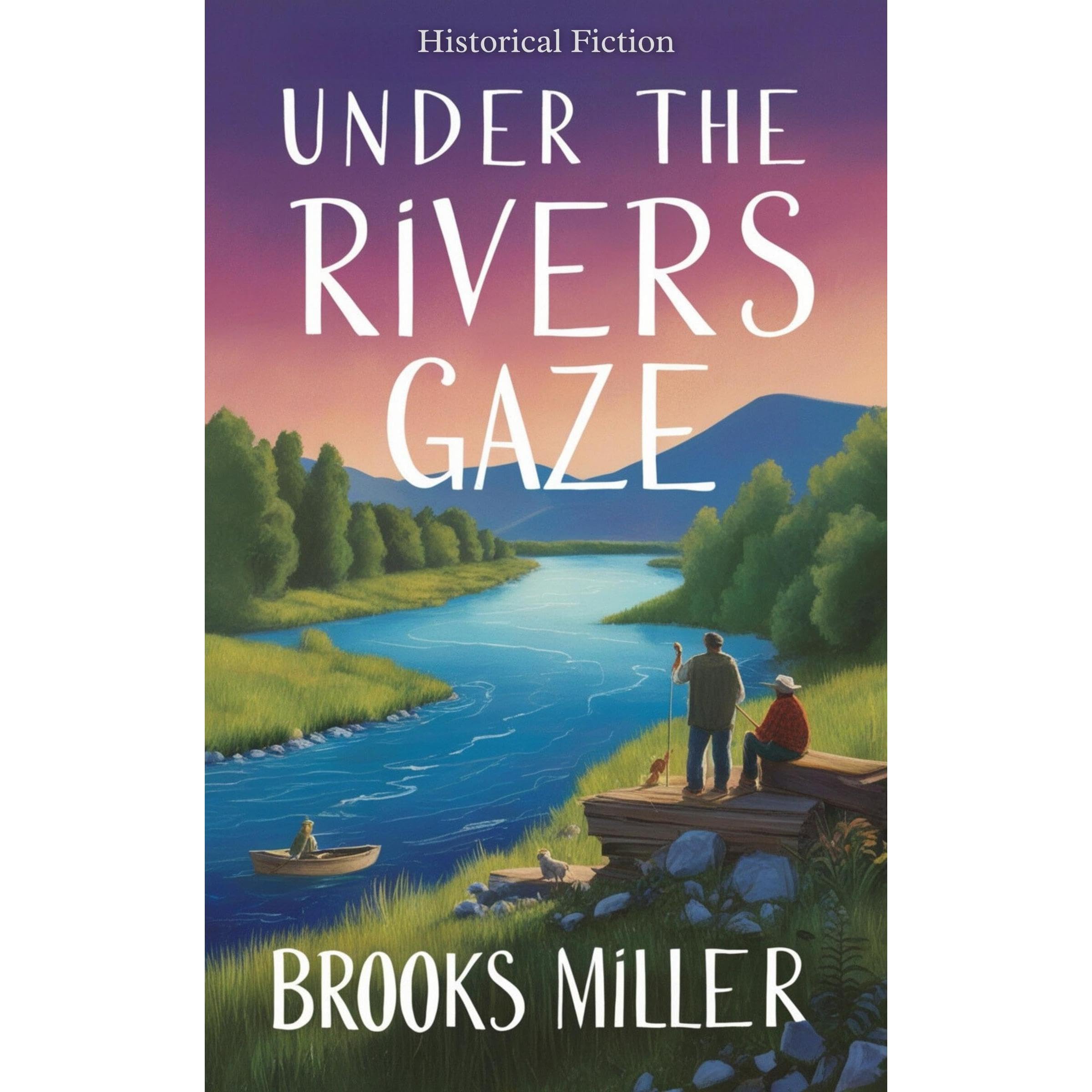 Under the Rivers Gaze