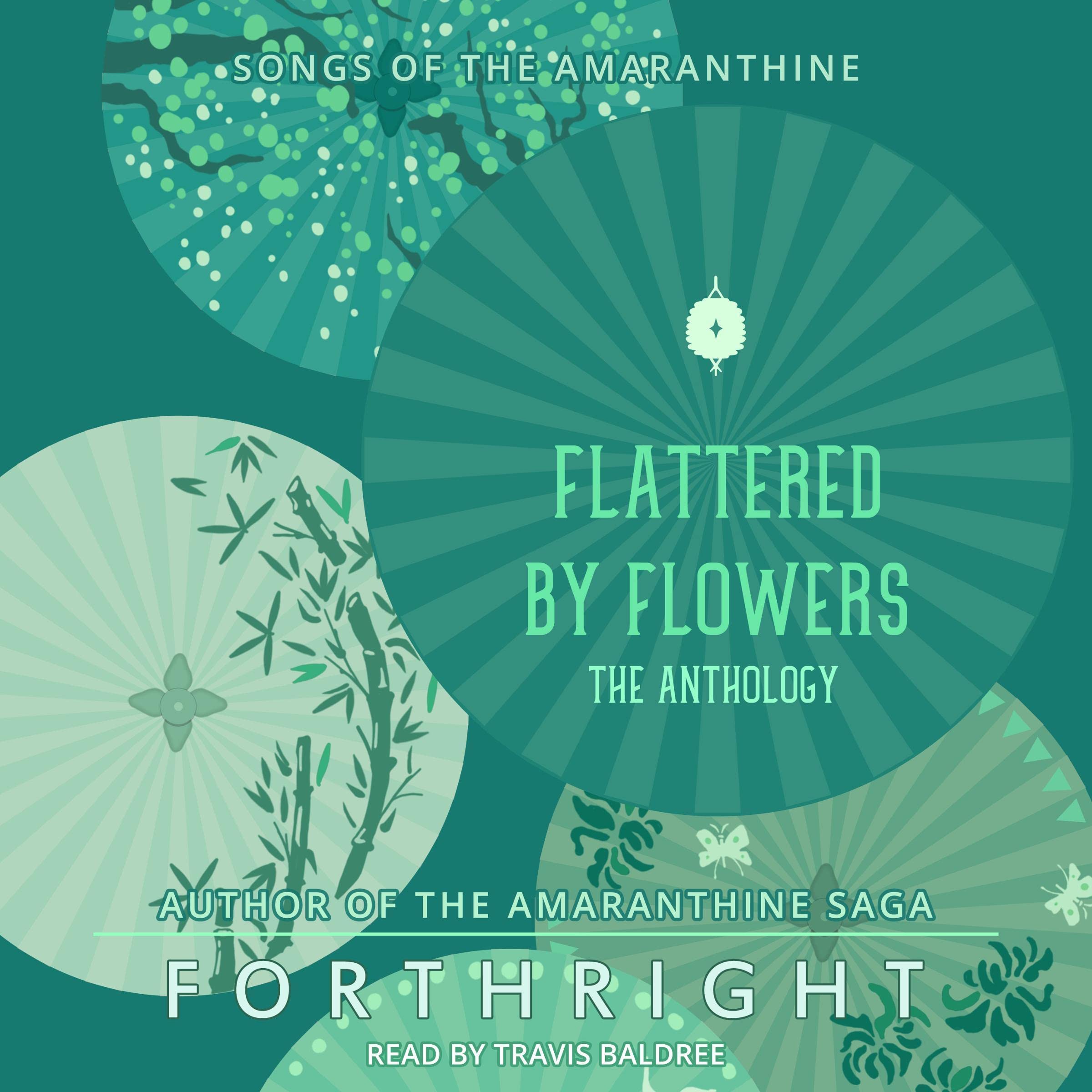 Cover art for Flattered by Flowers: The Anthology
