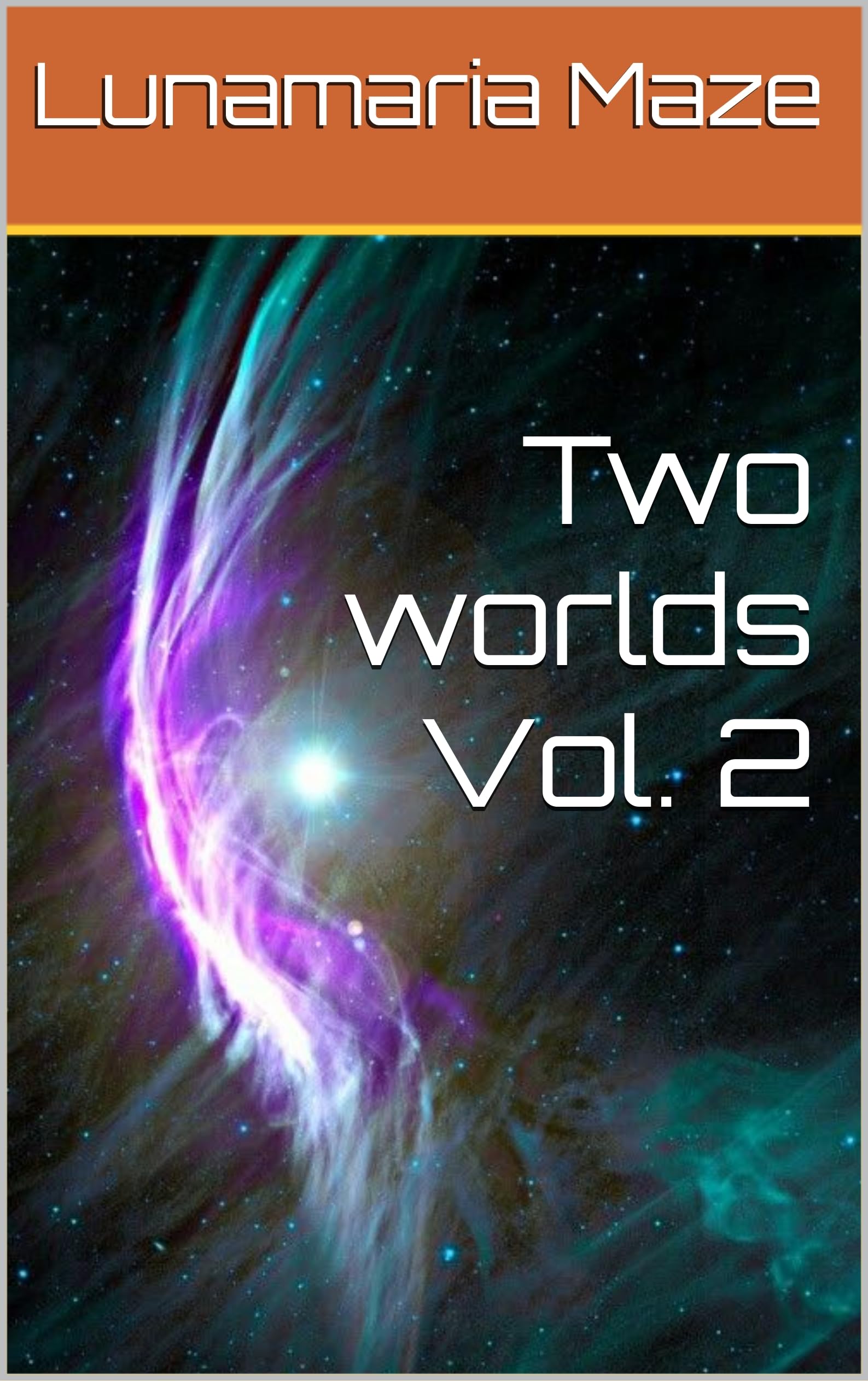 Two worlds Vol. 2