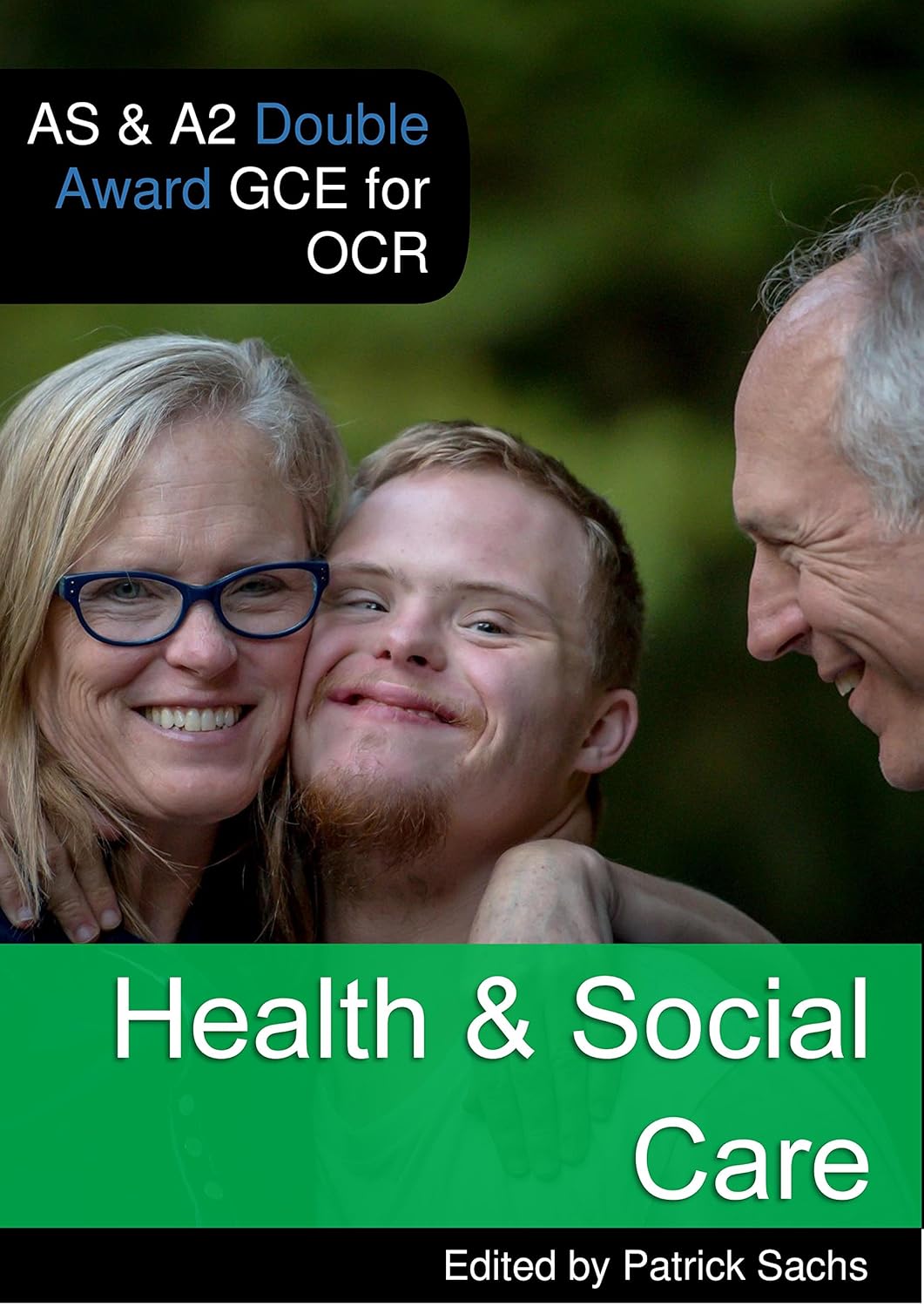 GCE A Level Health and Social Care Textbook Single and