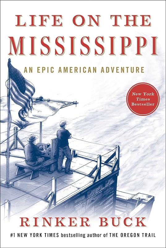Life on the Mississippi: An Epic American Adventure