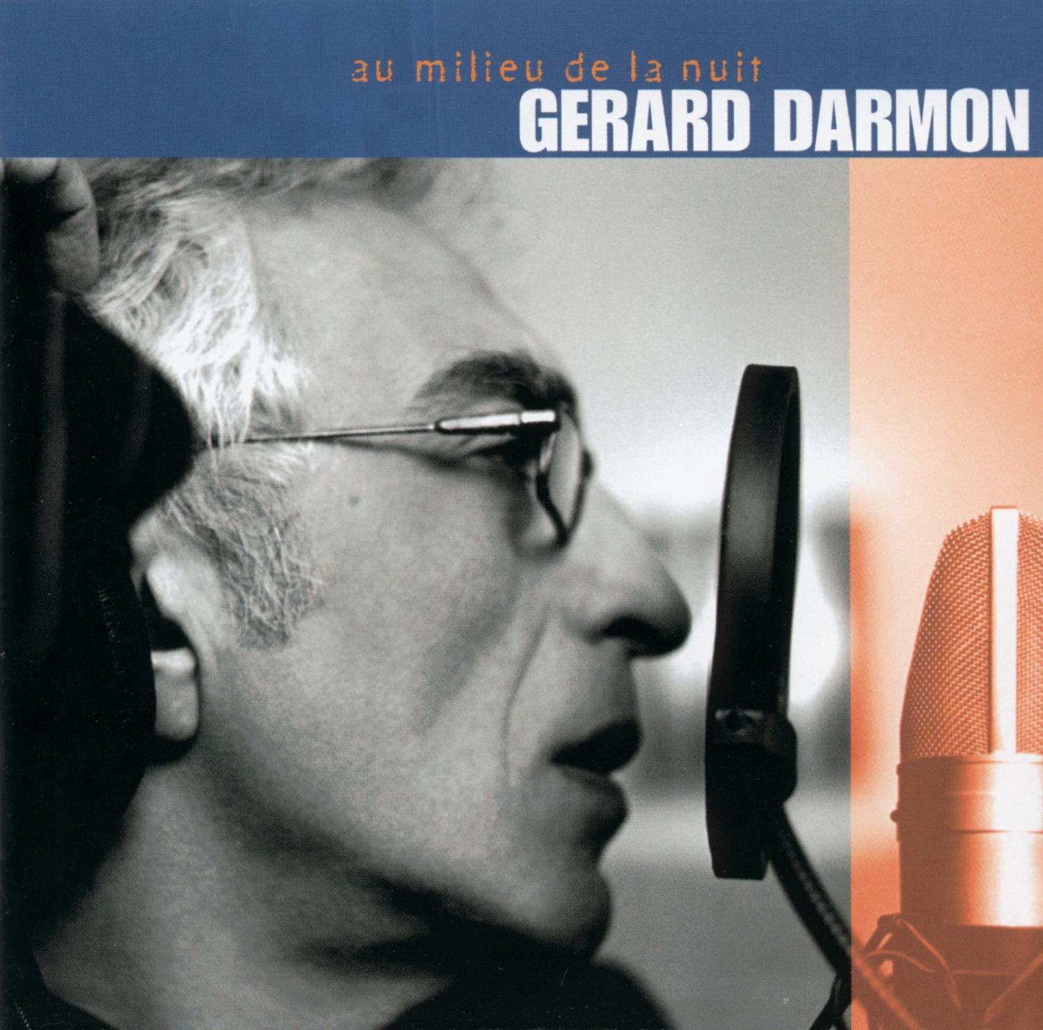 Au Milieu De La Nuit [Audio CD] Darmon, Gerard