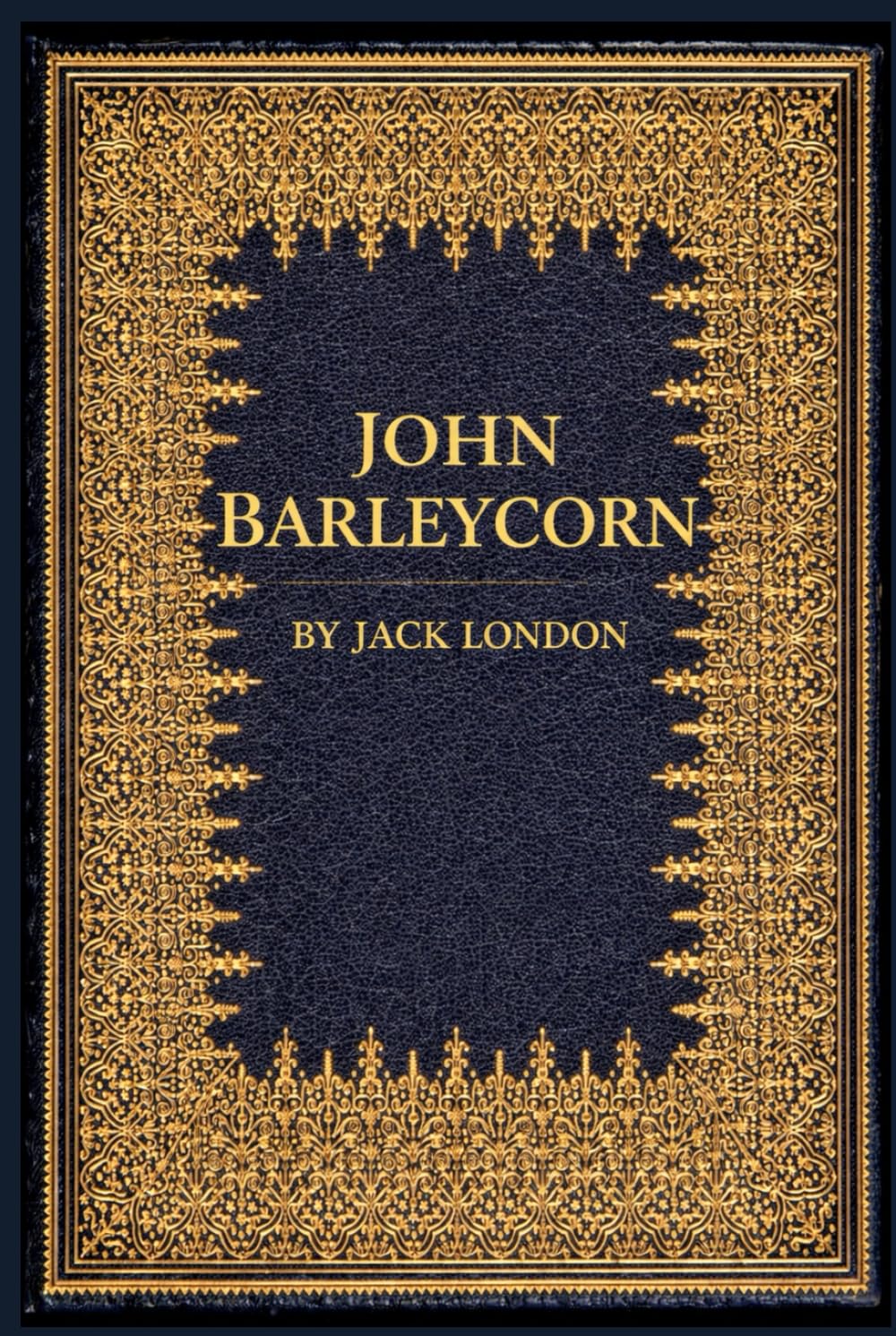 JOHN BARLEYCORN: illustrated