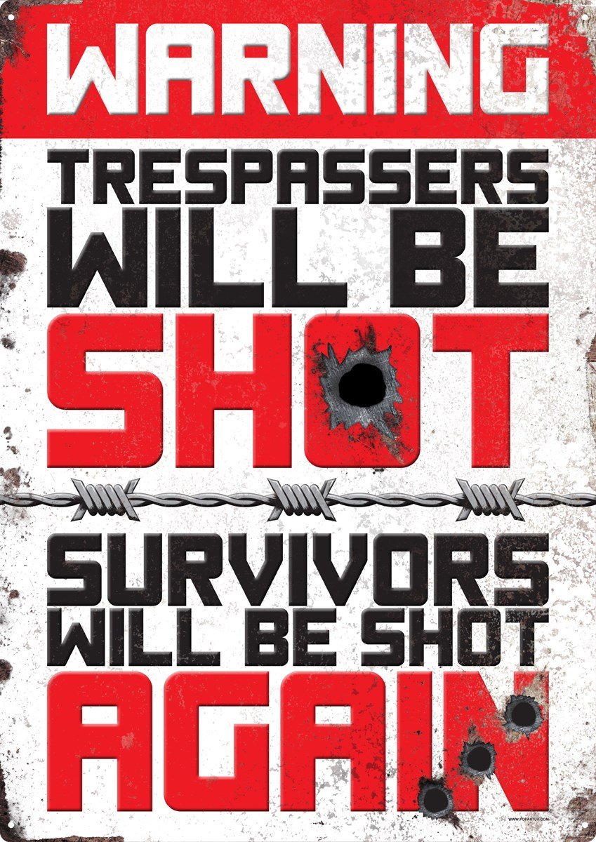 Grindstore Warning Trespassers Will Be Shot Tin Sign 30.5x40.7cm