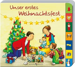Unser erstes Weihnachtsfest. Macht die Adventszeit mit Kindern noch schöner: Farbenfrohes Pappbilderbuch ab 2 Jahren mit Weihnachtsgeschichten zum Vorlesen (Pappbilderbücher mit Griffregister)