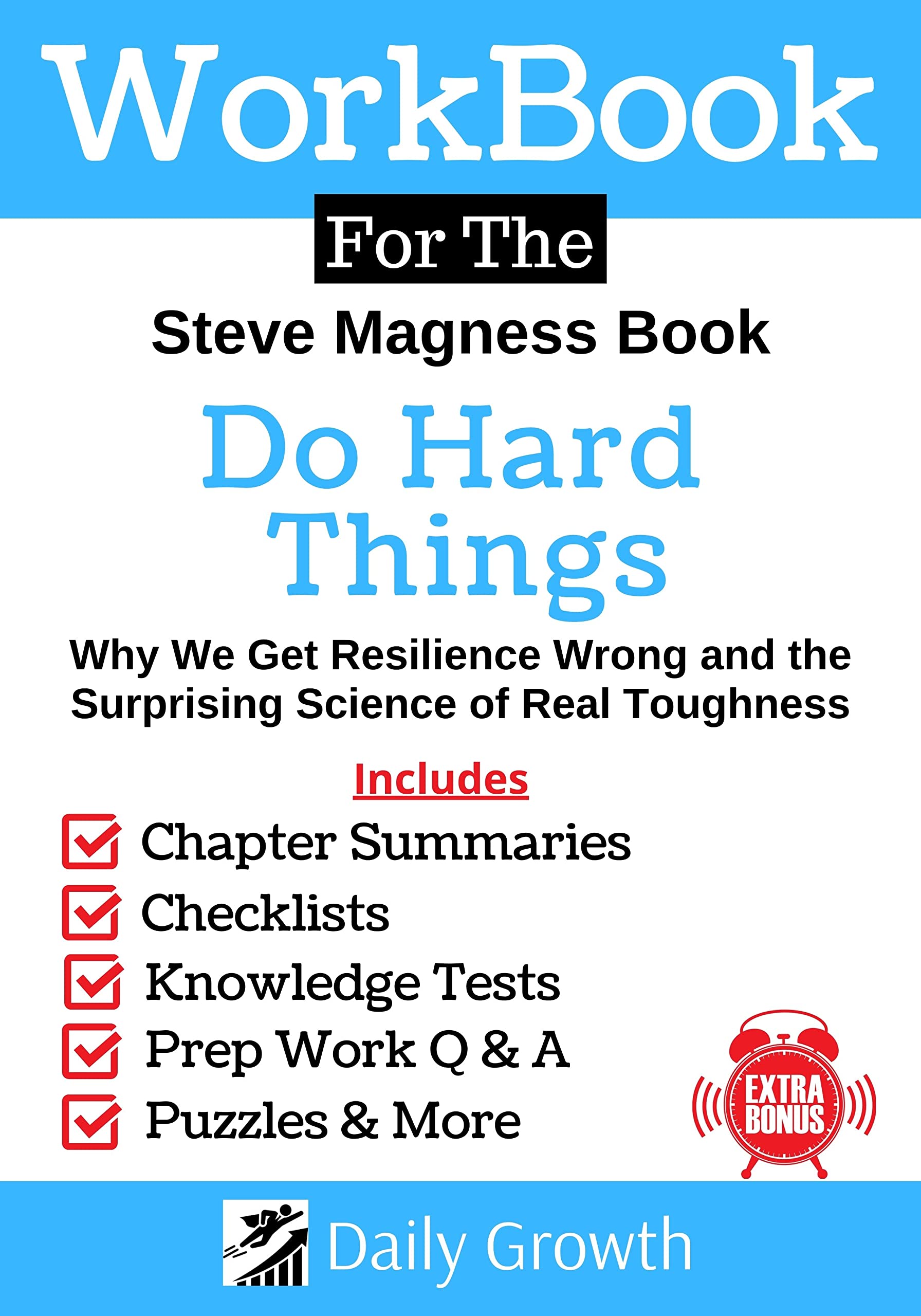 Workbook for The Steve Magness Book Do Hard Things: Why We Get Resilience Wrong and the Surprising Science of Real Toughness