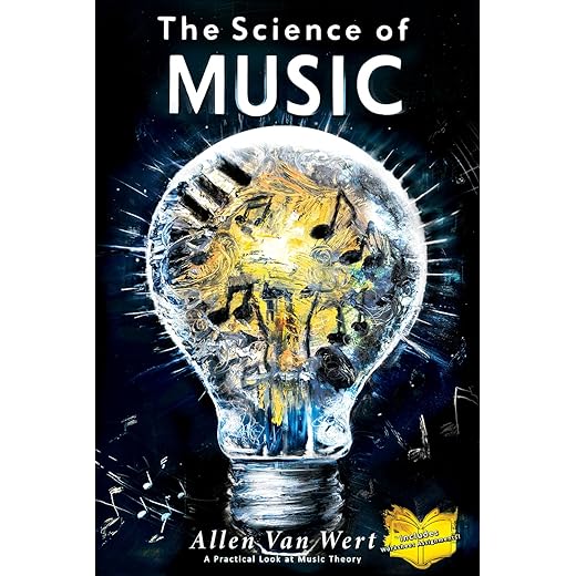 The Science of Music: A practical look at music theory