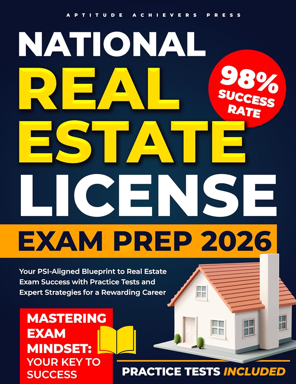 National Real Estate License Exam Preparation: Your PSI-Aligned Blueprint to Real Estate Exam Success with Practice Tests and Expert Strategies for a Rewarding Career      Kindle Edition