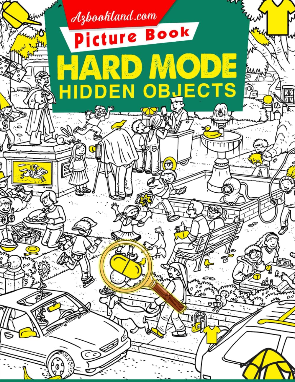 Hard Mode Hidden Objects Picture Book: Seek and Find Picture Puzzle Game For All Ages | With 25 Pictures Inside for All Ages | Fun Way to Relax and Unwind