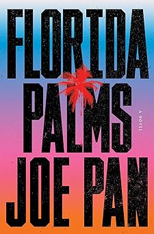 Florida Palms: A Novel