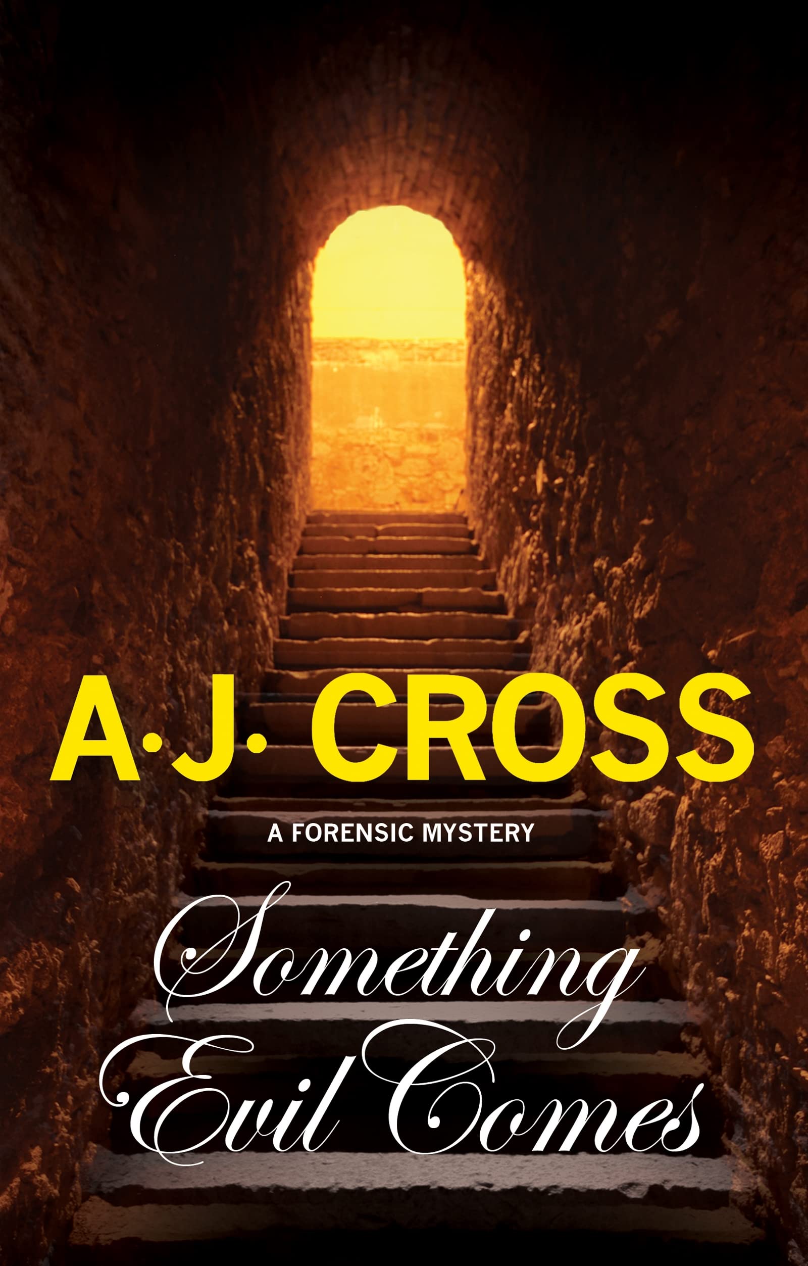 A.J. Cross - Something Evil Comes - Paperback Book