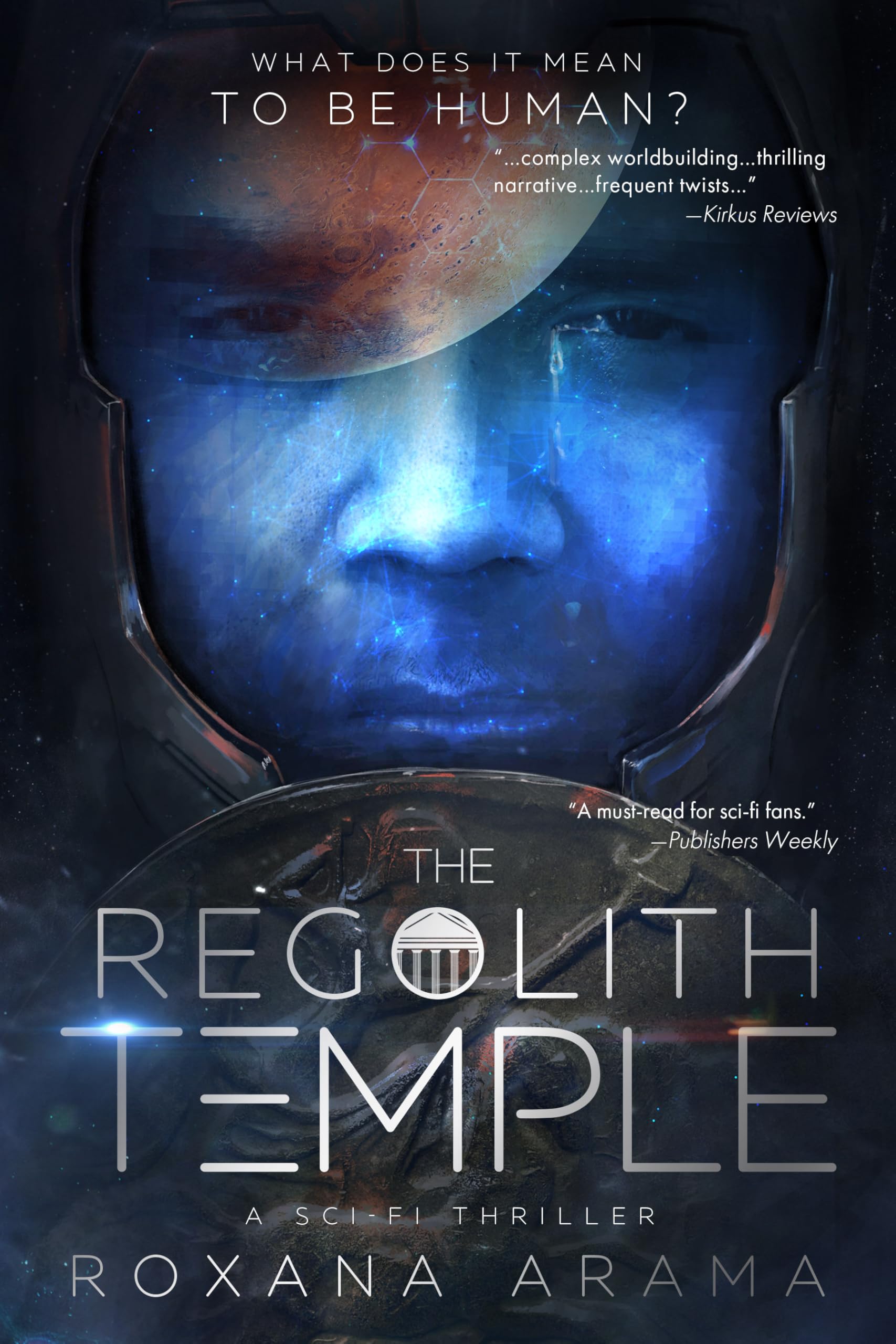 The Regolith Temple: A Sci-Fi Thriller (Delight of Humans and Gods)