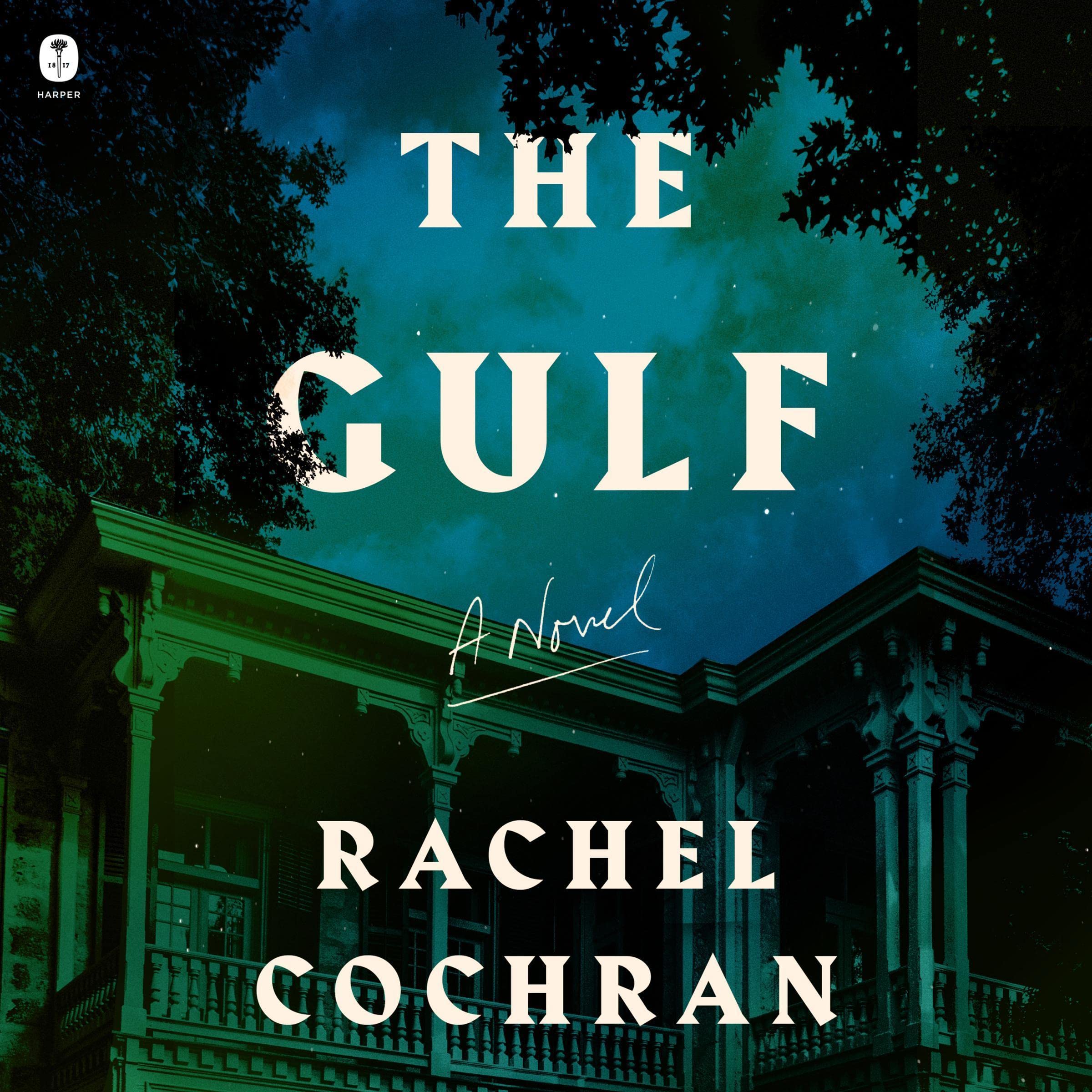 The Gulf: A Novel