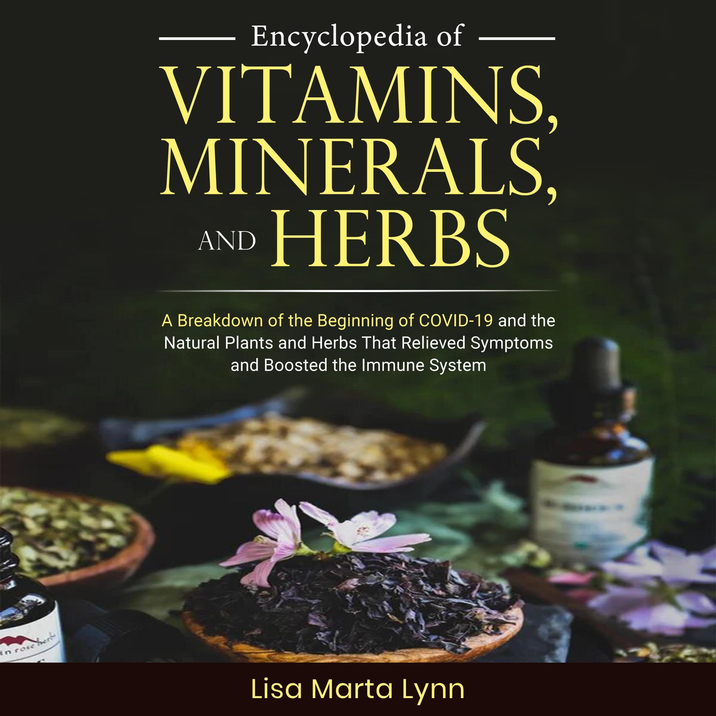 Encyclopedia of Vitamins, Minerals, and Herbs