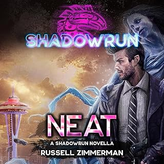 Shadowrun: Neat: A Shadowrun Novella