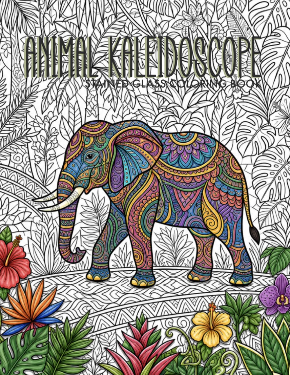 Animal Kaleidoscope Coloring Book: A Stained Glass Coloring Book Featuring Majestic Wildlife, Birds, Ocean Creatures, and Botanical Designs