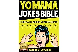 Yo Mama Jokes Bible: Top Yo Mama Jokes for Big Laughs