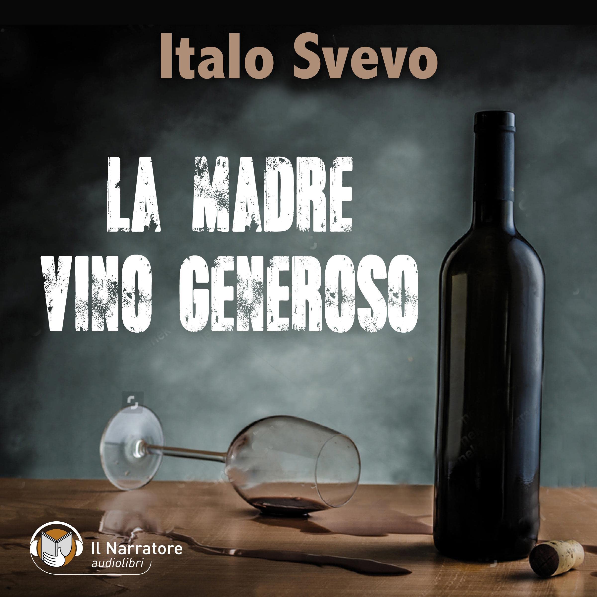 Racconti: La madre, Vino generoso