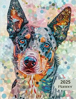 2025 Planner: Australian Cattle Dog Blue Heeler: Stylish Weekly and Monthly Organization