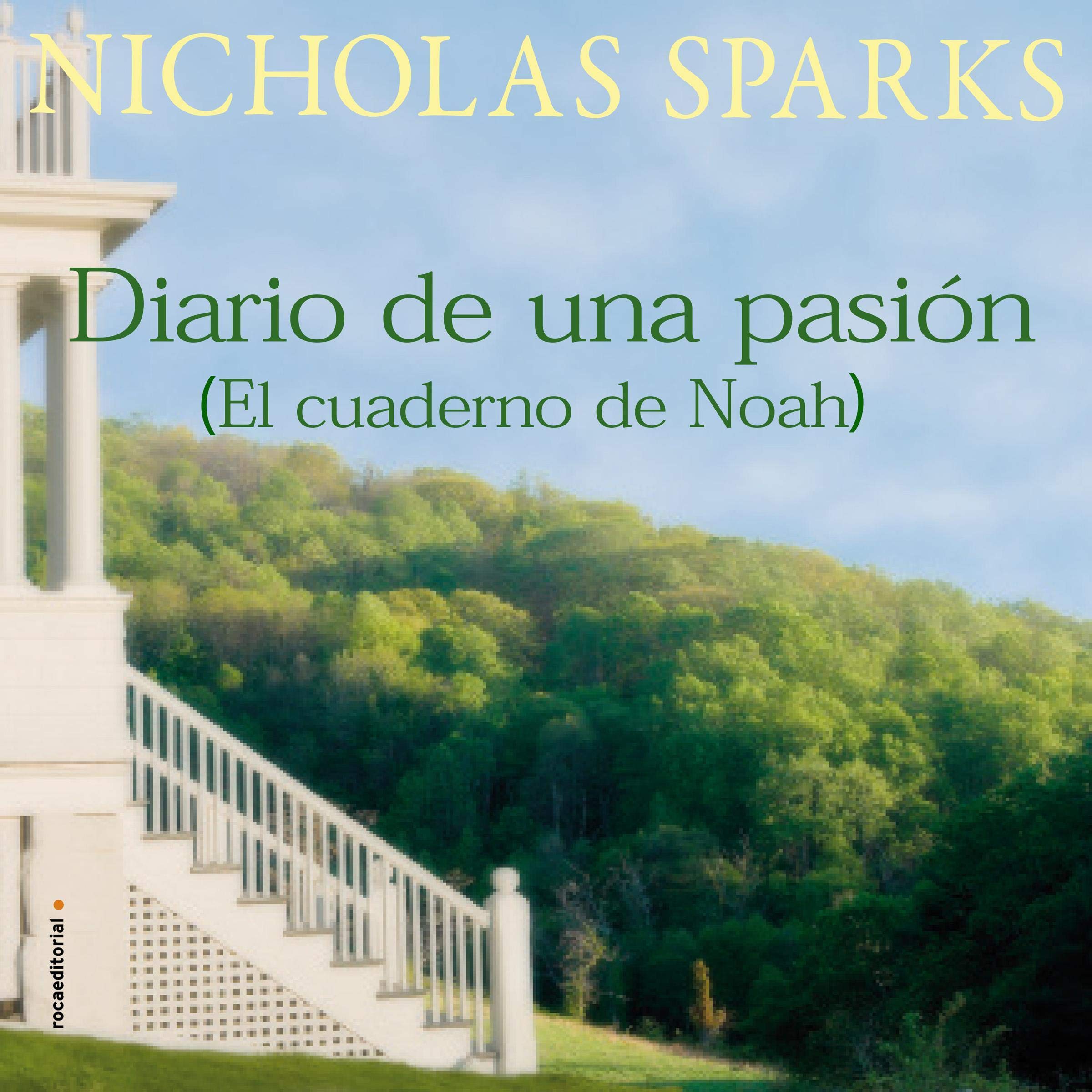 Cover art for Diario de una pasión / El cuaderno de Noah [The Notebook]