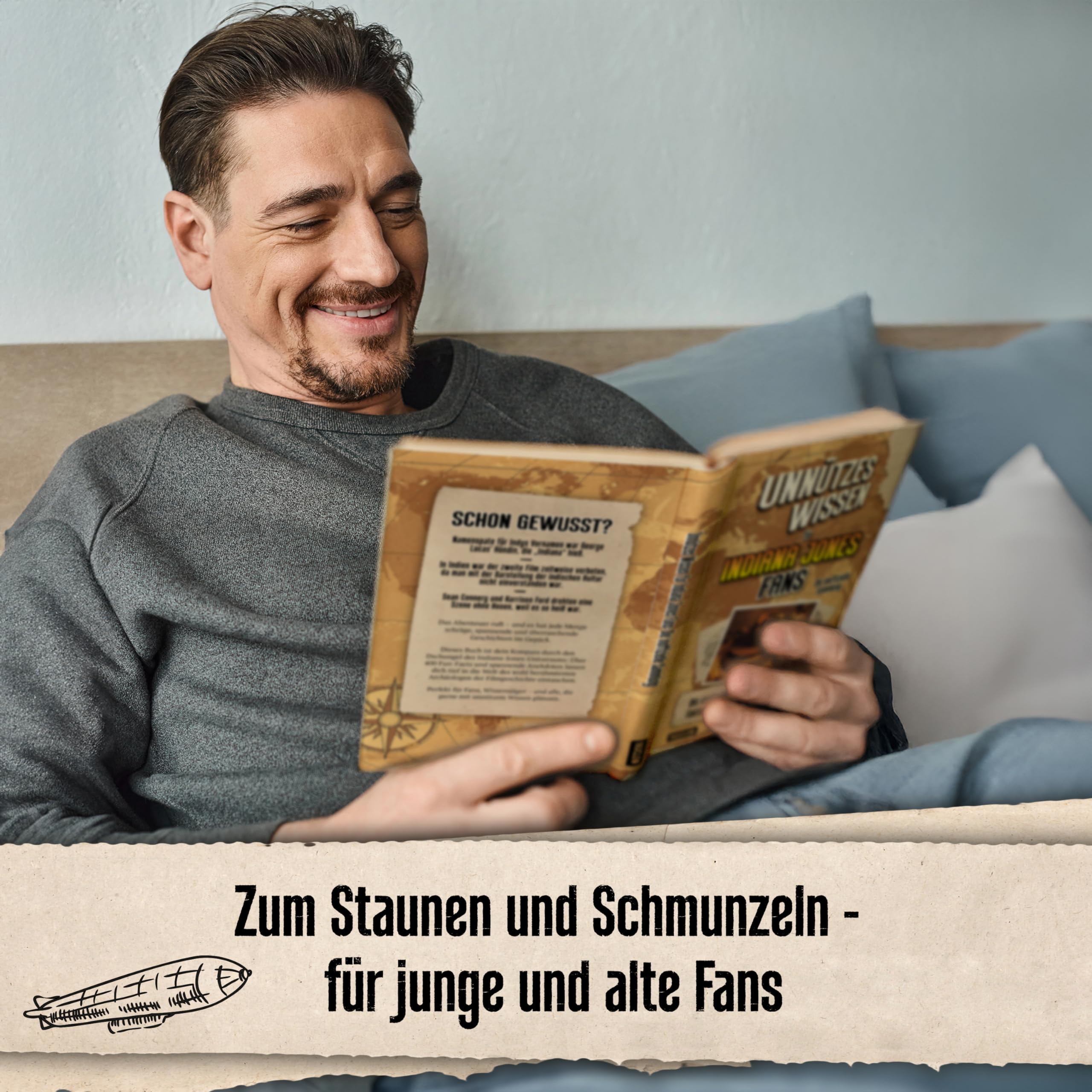 Unnützes Wissen für Indiana Jones Fans – Die inoffizielle Sammlung: Die unglaublichsten und spannendsten Fakten rund um die Abenteuer-Reihe | Das ultimative Geschenk für Indy-Fans