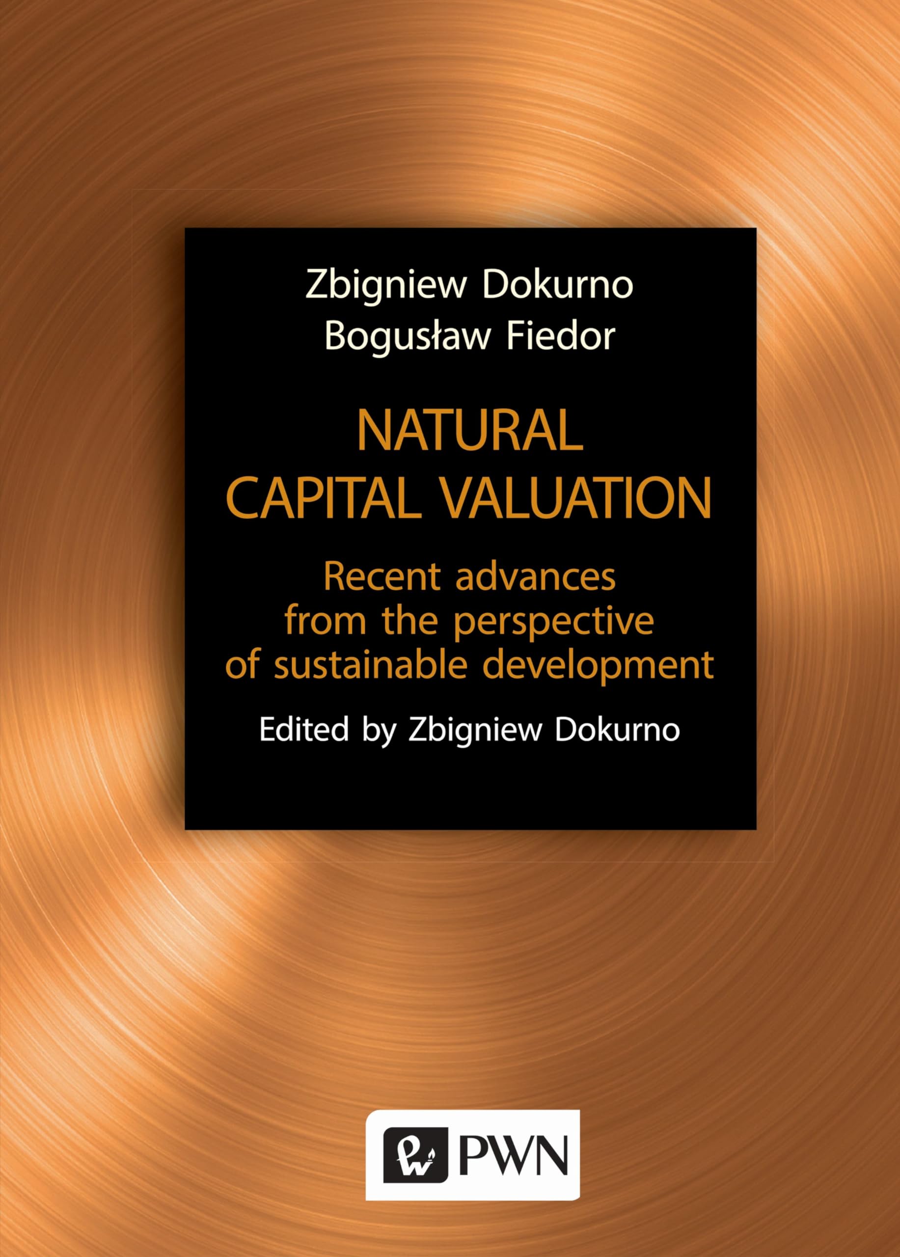 Natural capital valuation: Recent advances from the perspective of sustainable development