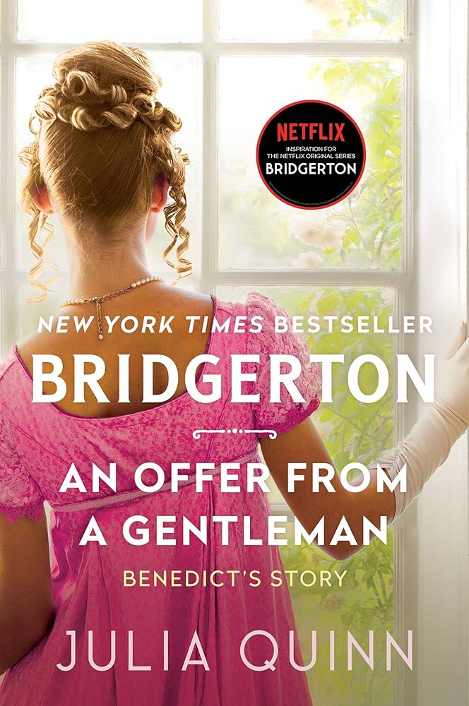 Amazon.com: An Offer From a Gentleman: Bridgerton: Benedict's Story, The  Inspiration for Bridgerton Season Four (Bridgertons Book 3) eBook : Quinn,  Julia: Kindle Store