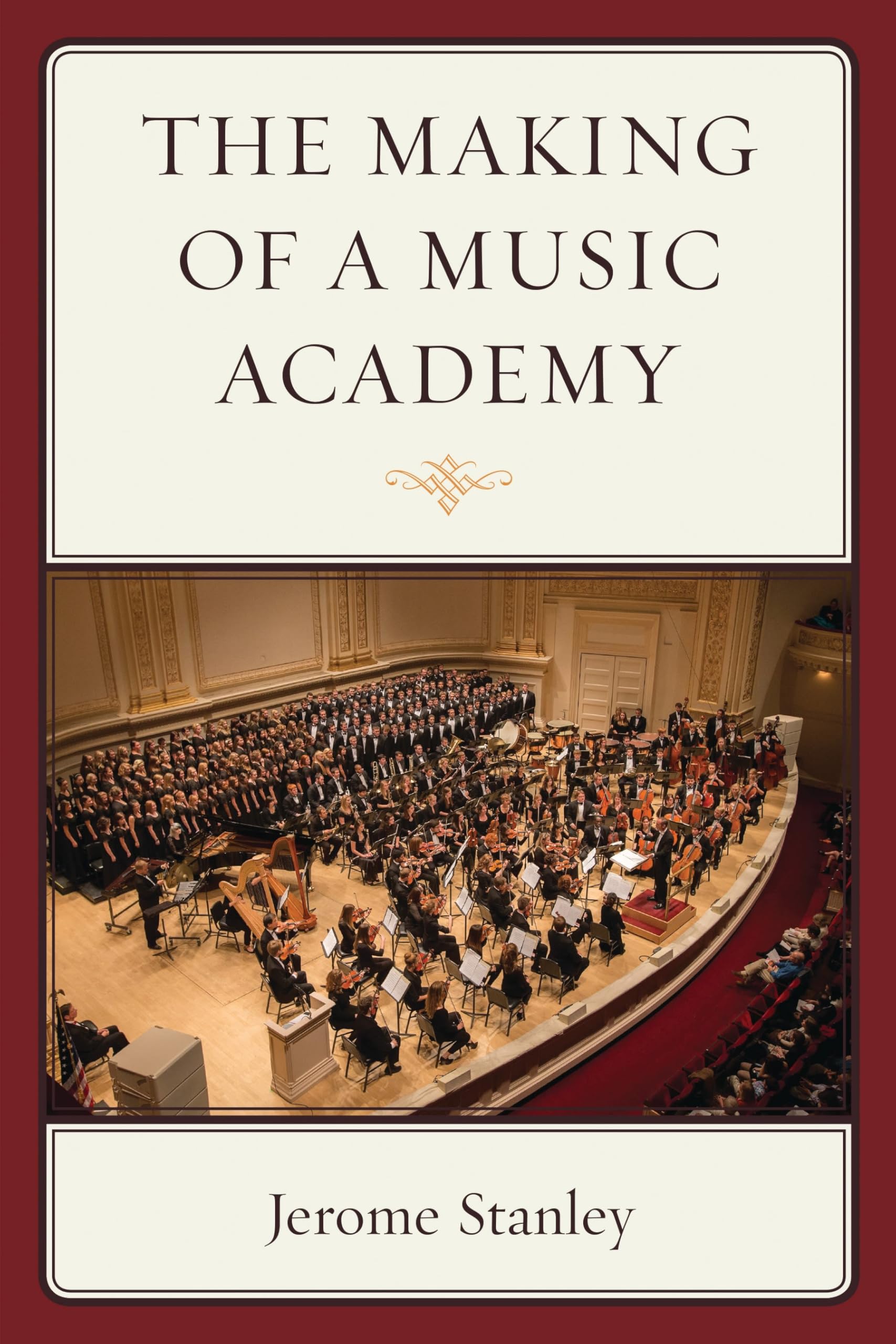 The Making of a Music Academy un ouvrage de référence en anglais pour bibliophiles avertis