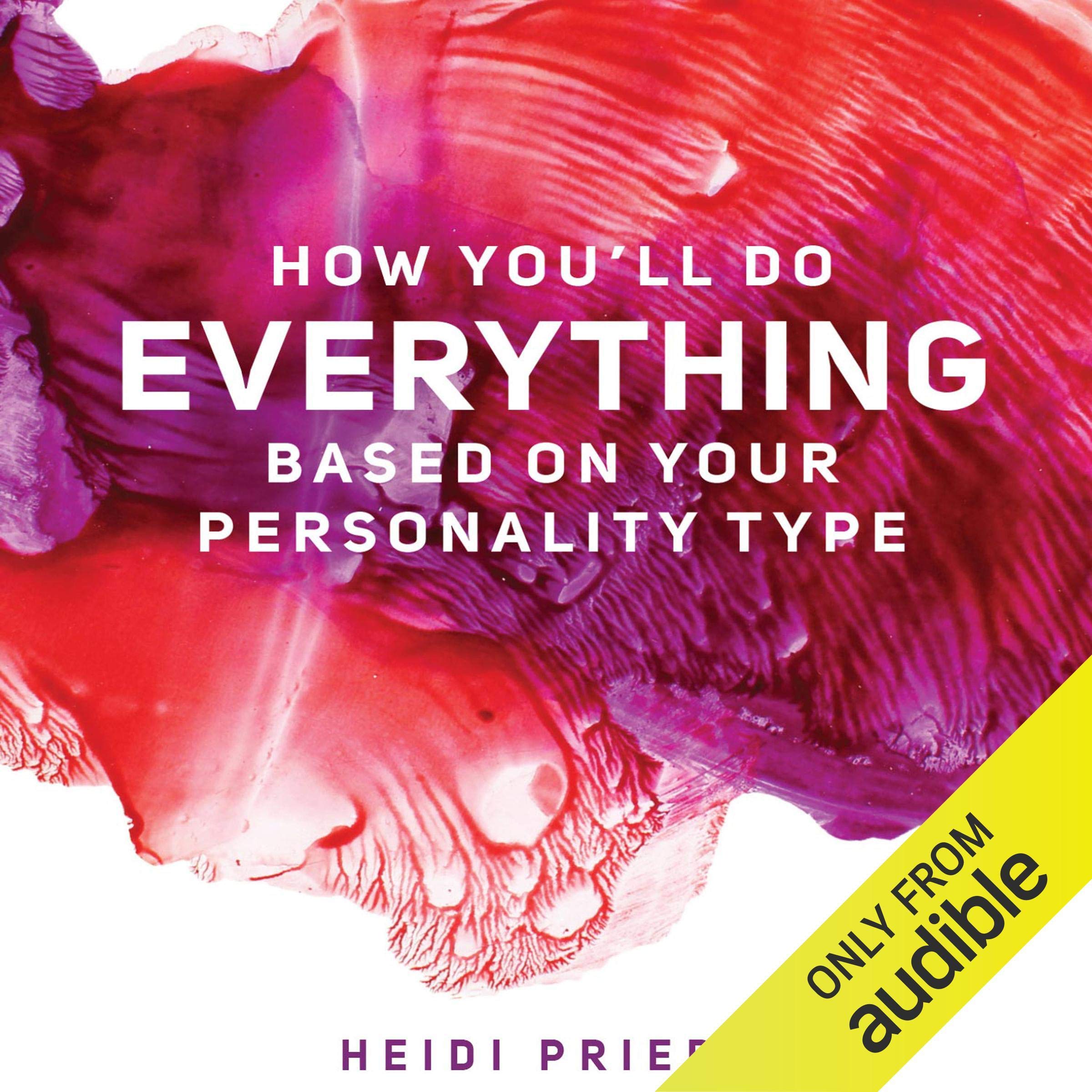 How You'll Do Everything Based on Your Personality Type