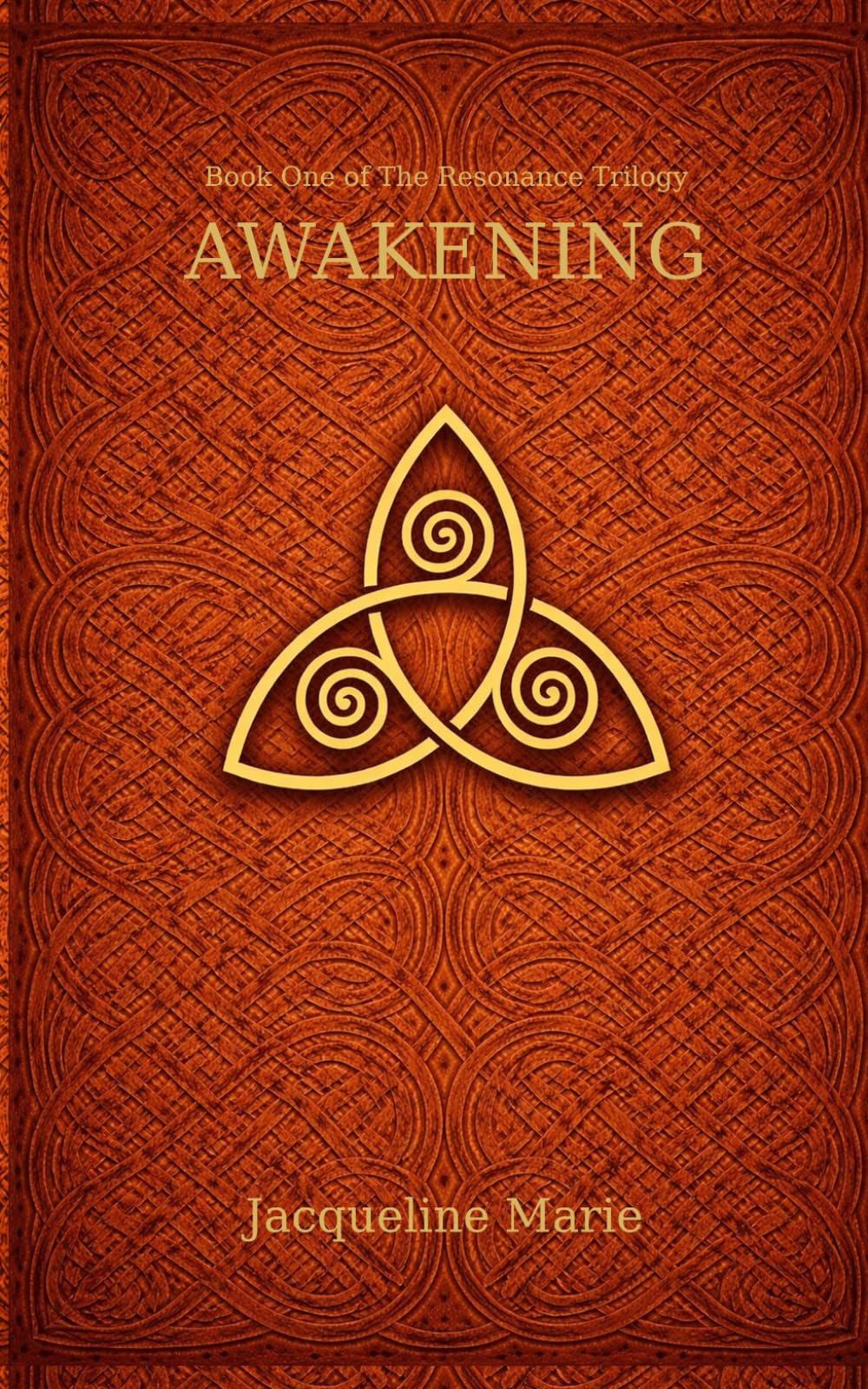 Awakening: Book One of The Resonance Trilogy