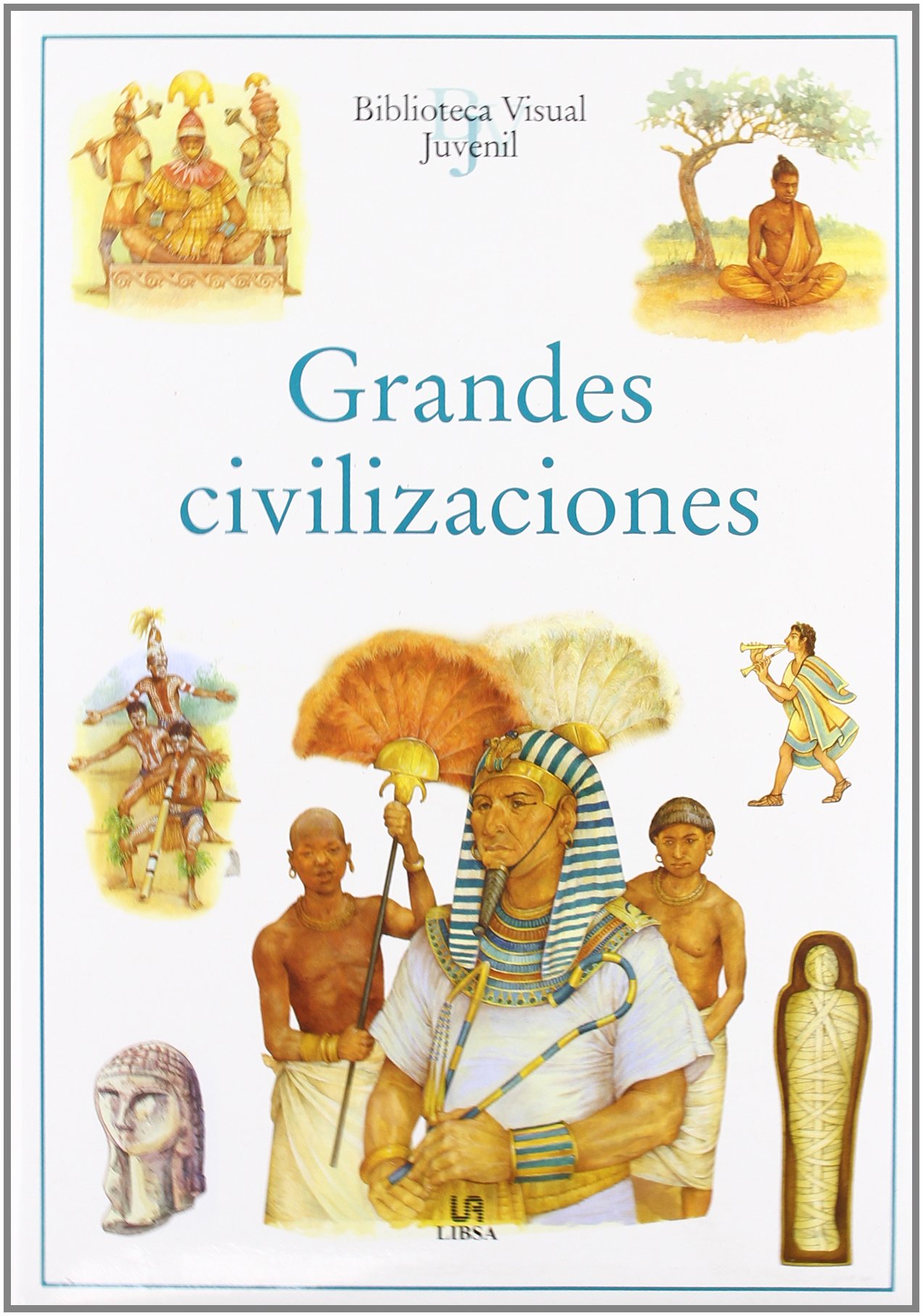 Grandes Civilizaciones/ Ancient Worlds