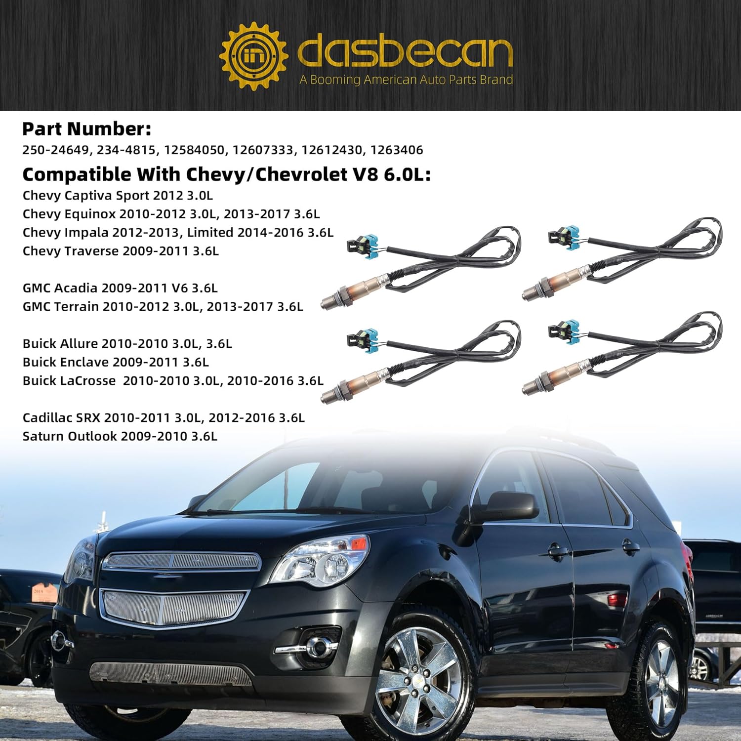Dasbecan 4Pcs Upstream and Downstream Oxygen O2 Sensor Compatible with Buick Lacrosse Cadillac SRX 3.0L 3.6L 2010-2016 Chevy Equinox Impala 2010-2017 GMC Terrain Replaces 250-24649 234-4815